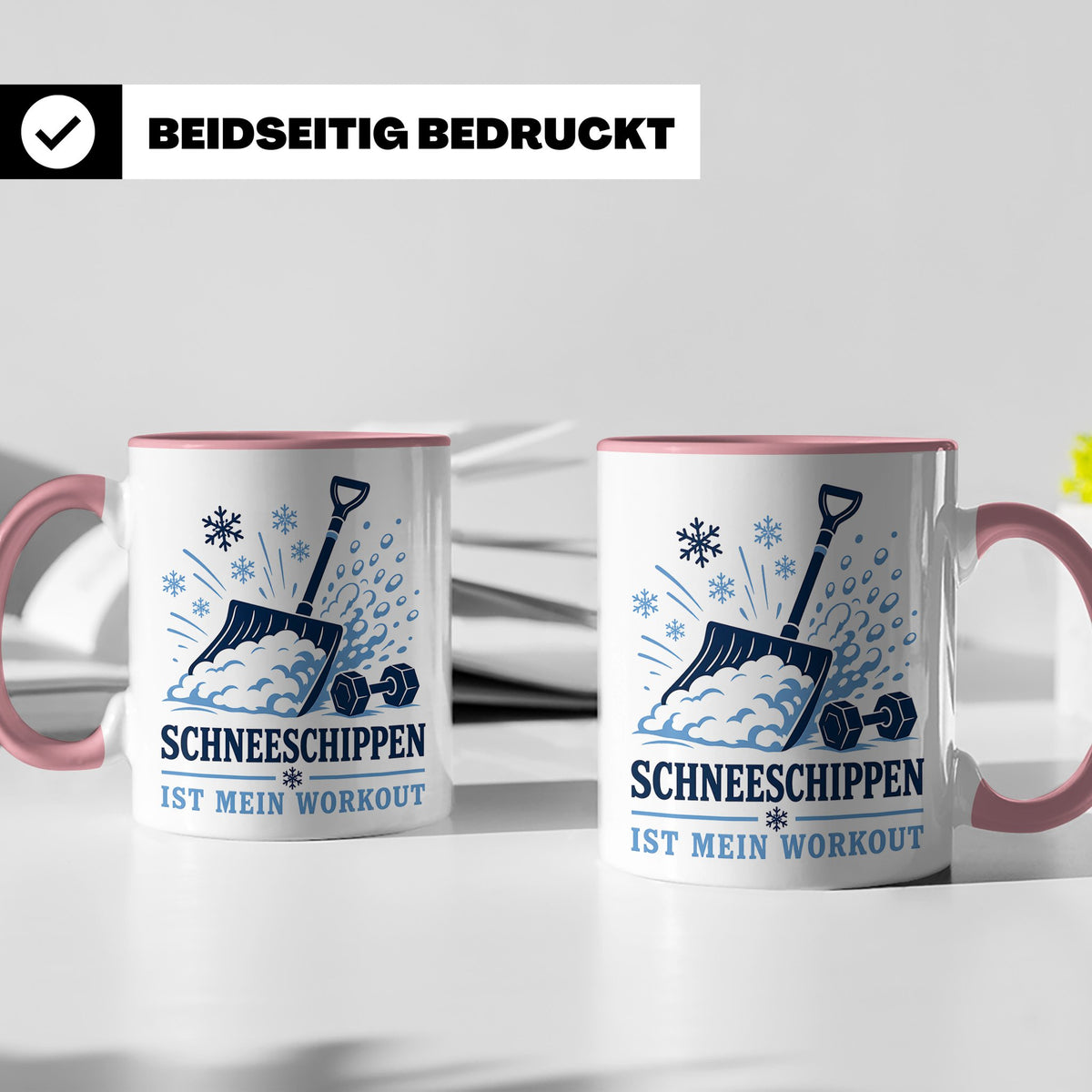 Schneeschippen Tasse ist mein Workout - Lustiges Geschenk fü – Rosa [farbe:rosa]