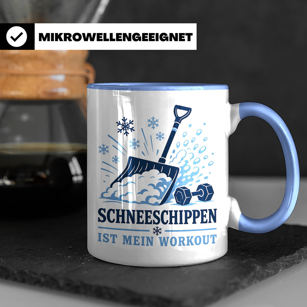 Schneeschippen Tasse ist mein Workout - Lustiges Geschenk fü – Blau [farbe:blau]