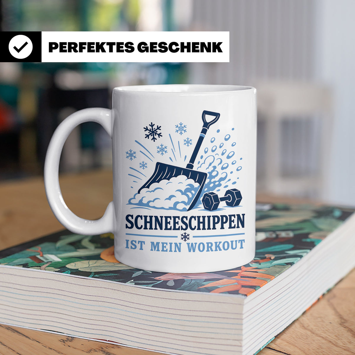 Schneeschippen Tasse ist mein Workout - Lustiges Geschenk fü – Weiß [farbe:weiß]