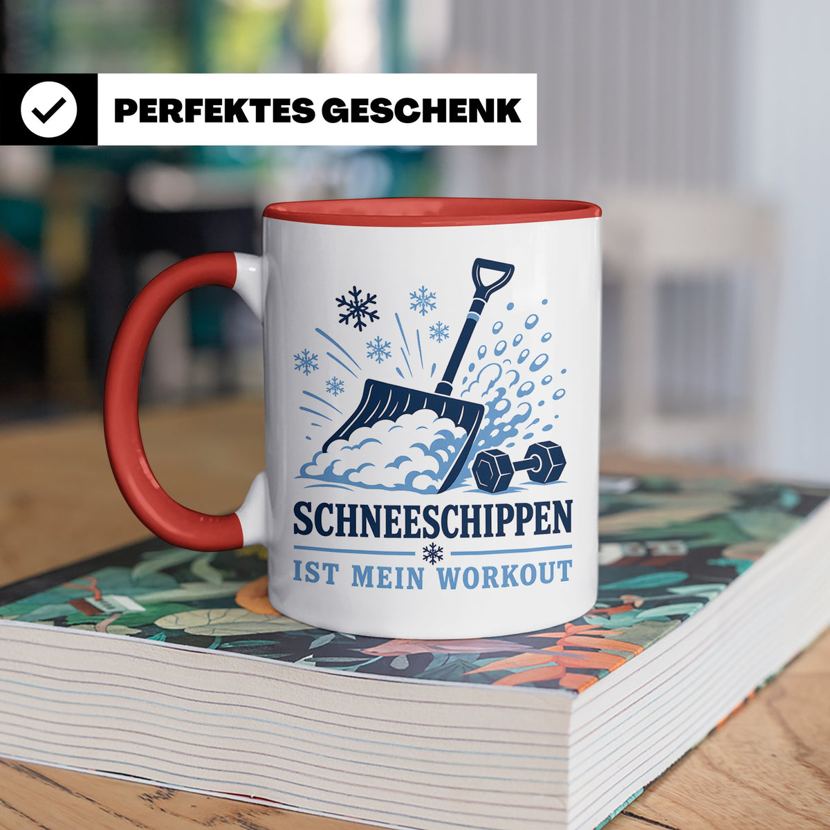 Schneeschippen Tasse ist mein Workout - Lustiges Geschenk fü – Rot [farbe:rot]
