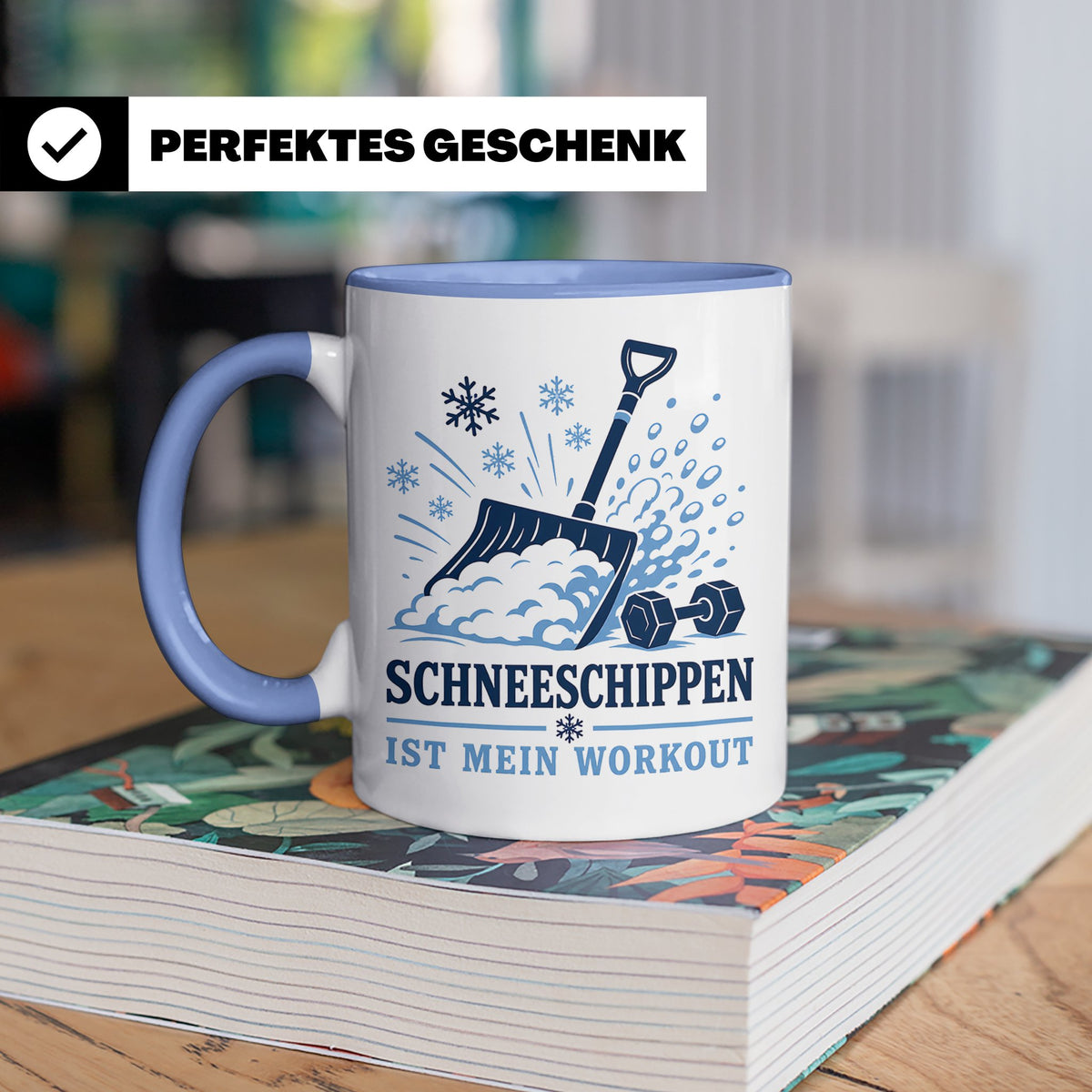 Schneeschippen Tasse ist mein Workout - Lustiges Geschenk fü – Blau [farbe:blau]