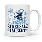 Winterdienst Tasse Streusalz im Blut - Lustiges Geschenk für – Weiß [farbe:weiß]
