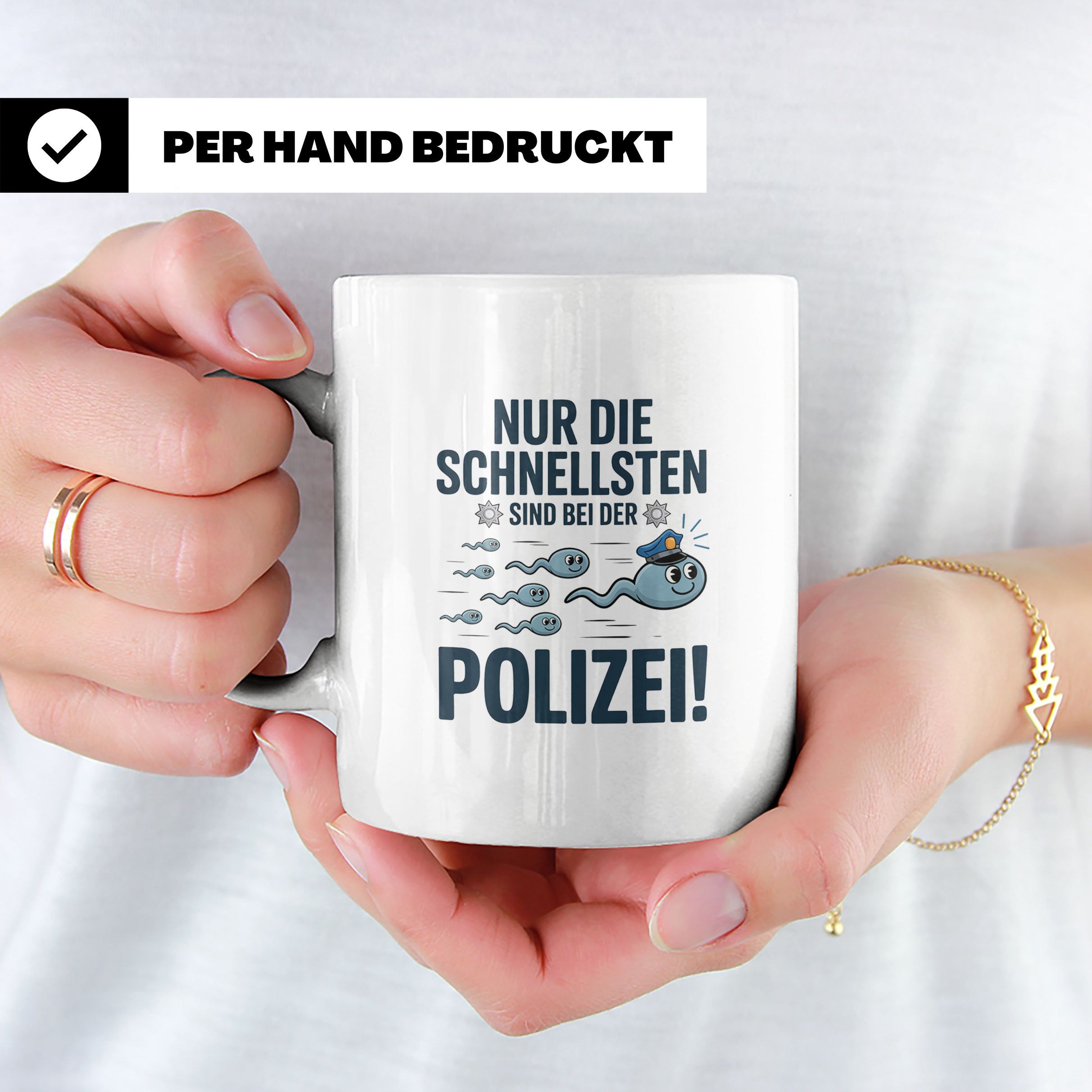 Nur Die Schnellsten Sind Bei Der Polizei Tasse Spermium Same – Weiß [farbe:weiß]