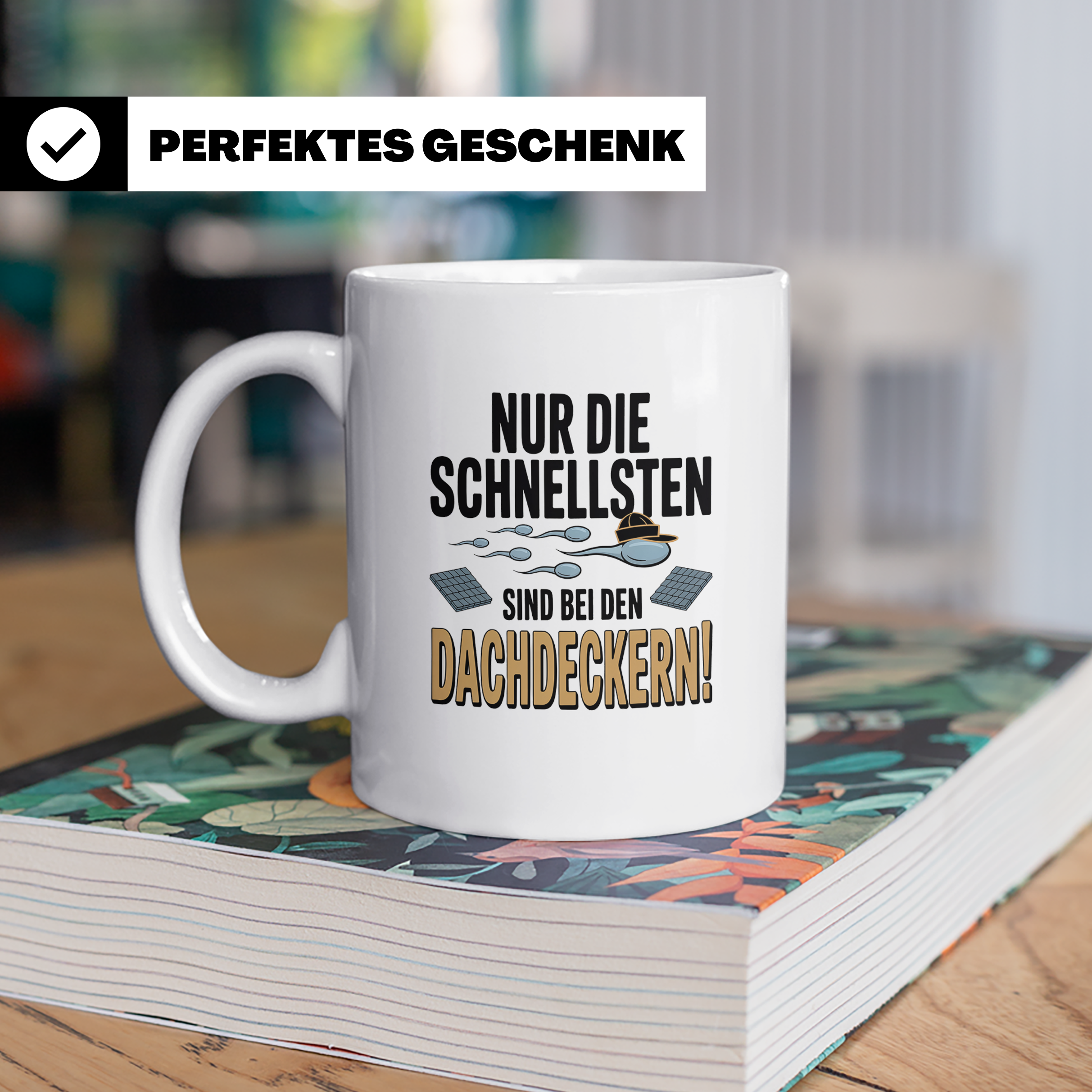 Dachdecker Tasse - Nur Die Schnellsten Spruch - Zunft Gesche – Weiß [farbe:weiß]