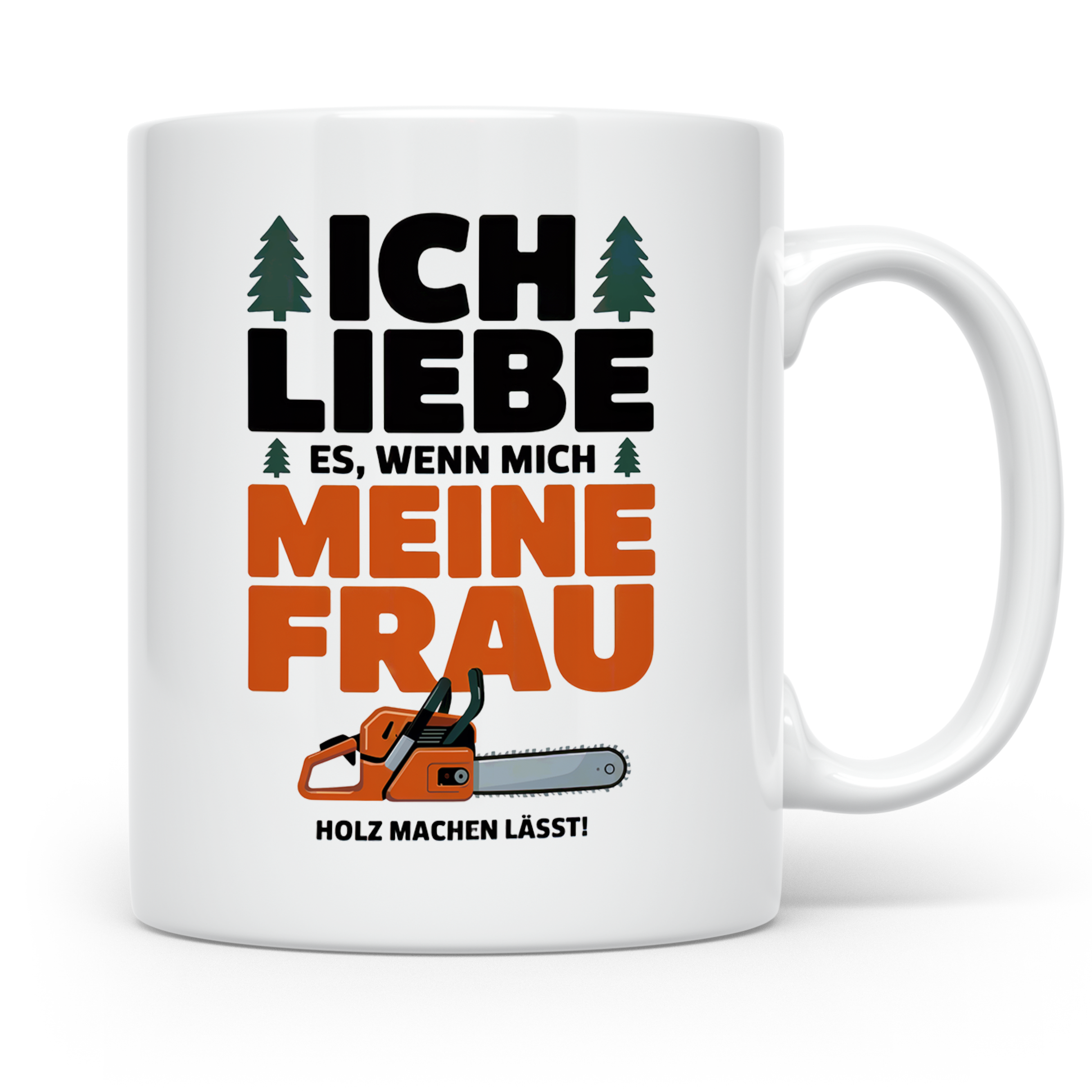 Holzfäller Tasse Forstwirt Geschenkidee Männer mit Humor Ket – Weiß [farbe:weiß]