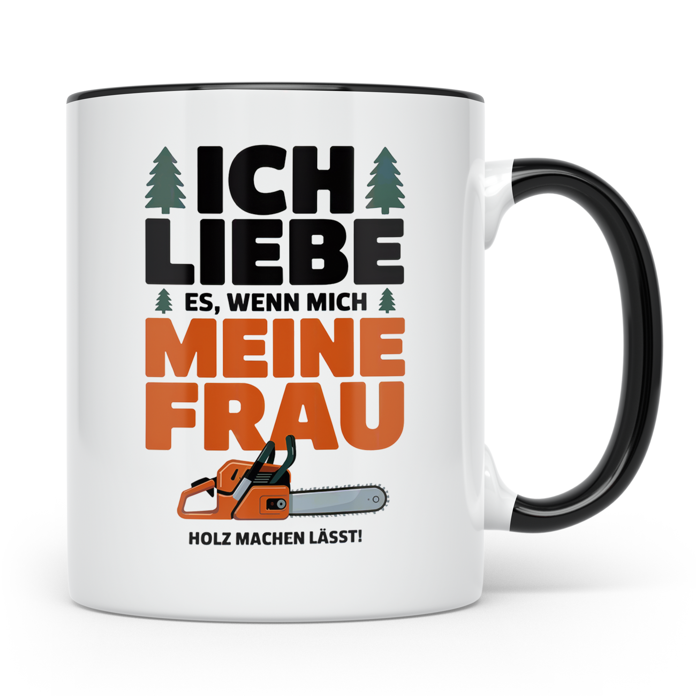 Holzfäller Tasse Forstwirt Geschenkidee Männer mit Humor Ket – Schwarz [farbe:schwarz]