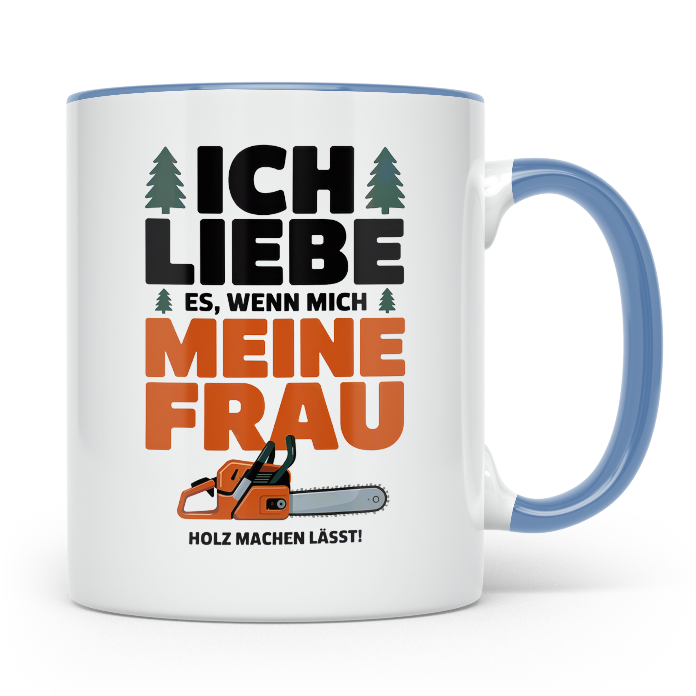 Holzfäller Tasse Forstwirt Geschenkidee Männer mit Humor Ket – Blau [farbe:blau]