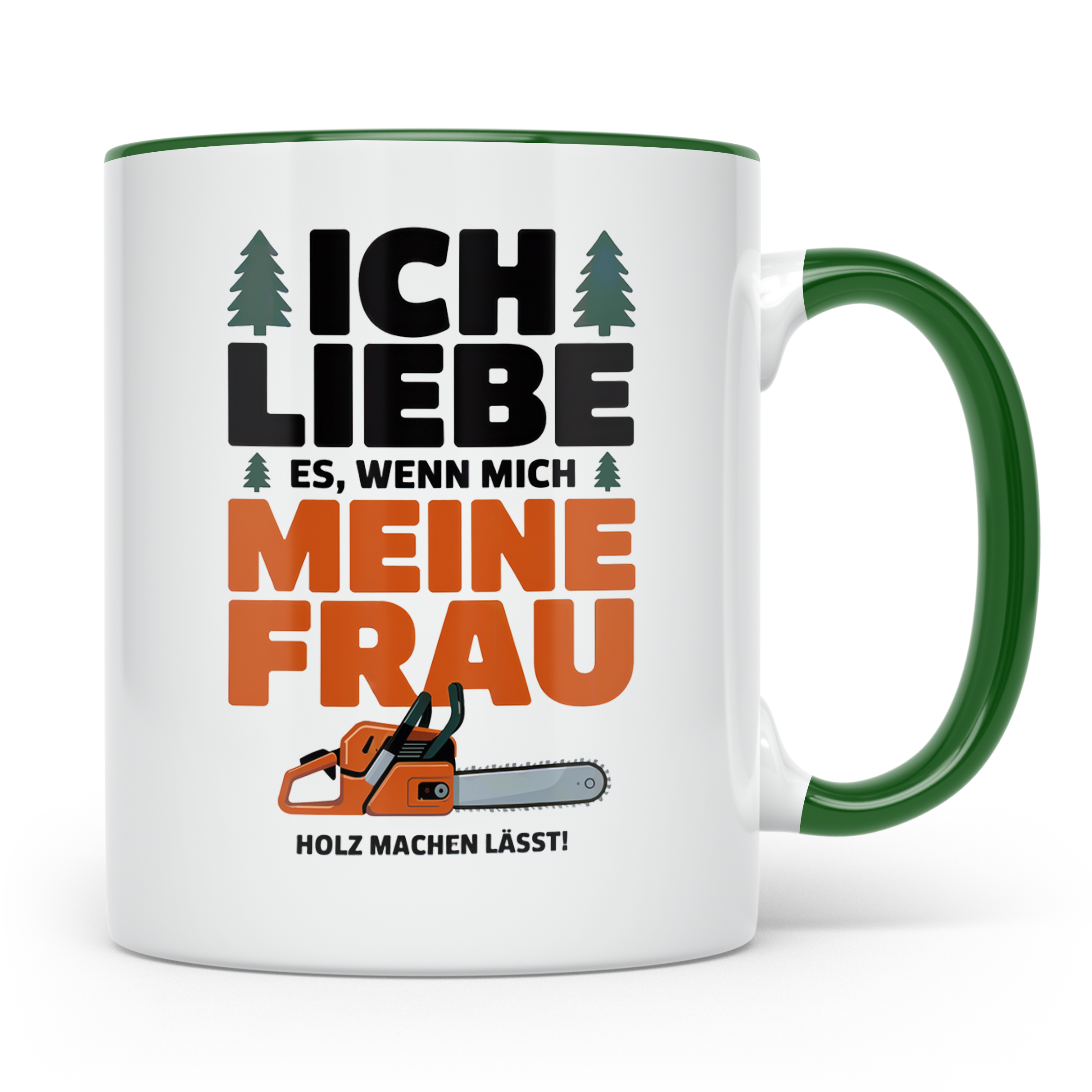 Holzfäller Tasse Forstwirt Geschenkidee Männer mit Humor Ket – Grün [farbe:grün]