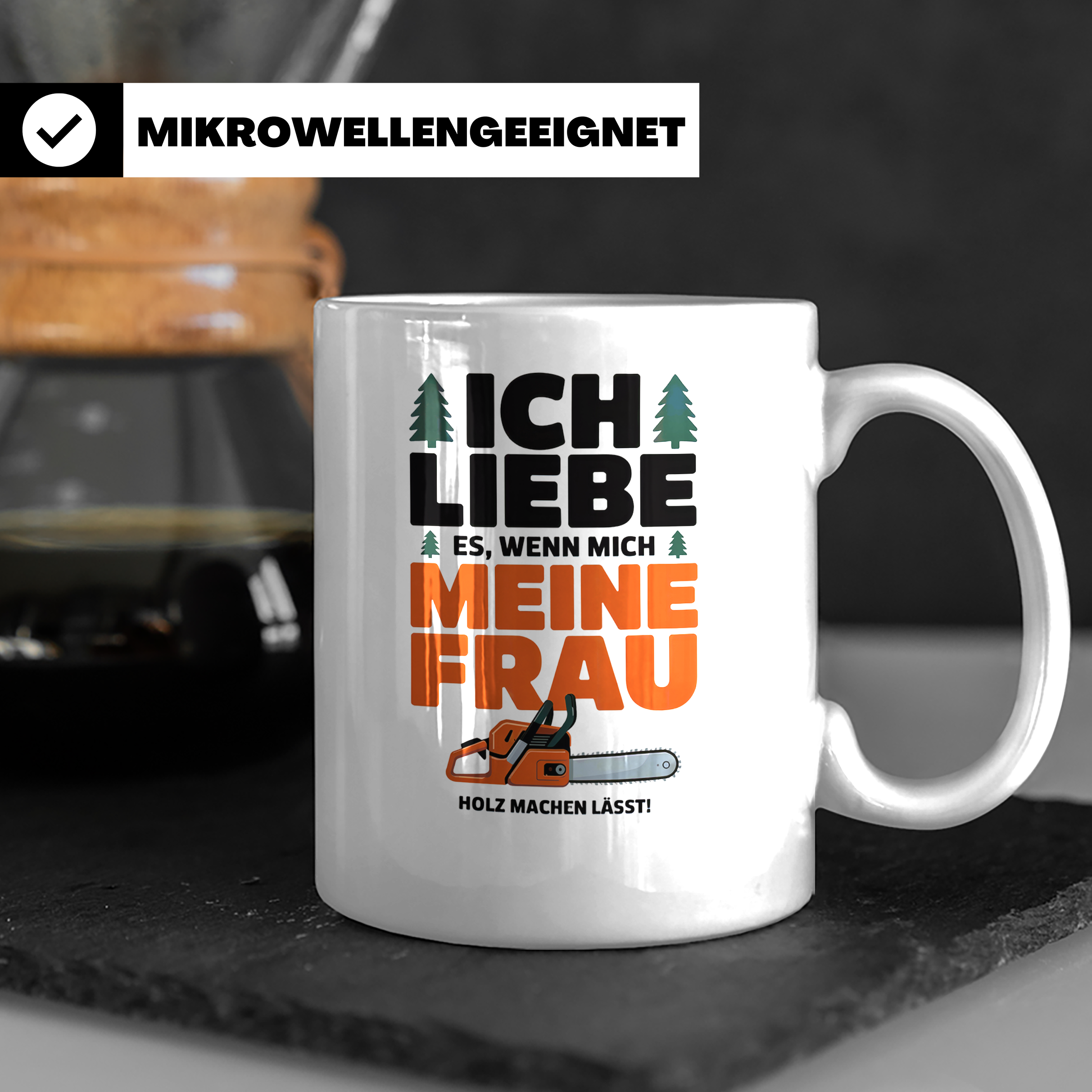 Holzfäller Tasse Forstwirt Geschenkidee Männer mit Humor Ket – Weiß [farbe:weiß]