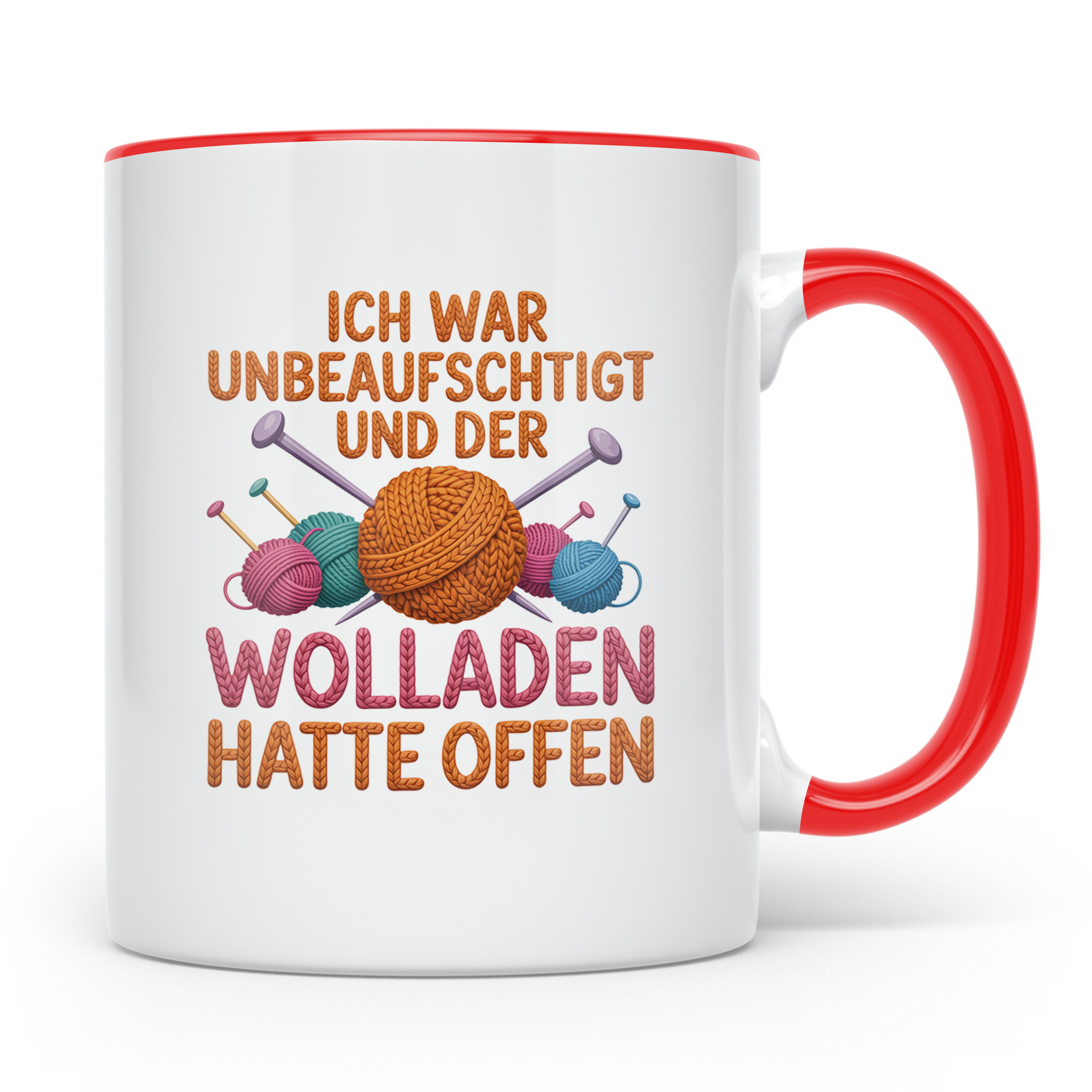 Stricken Häkeln Tasse - Ich war unbeaufsichtigt Wolladen off – Rot [farbe:rot]