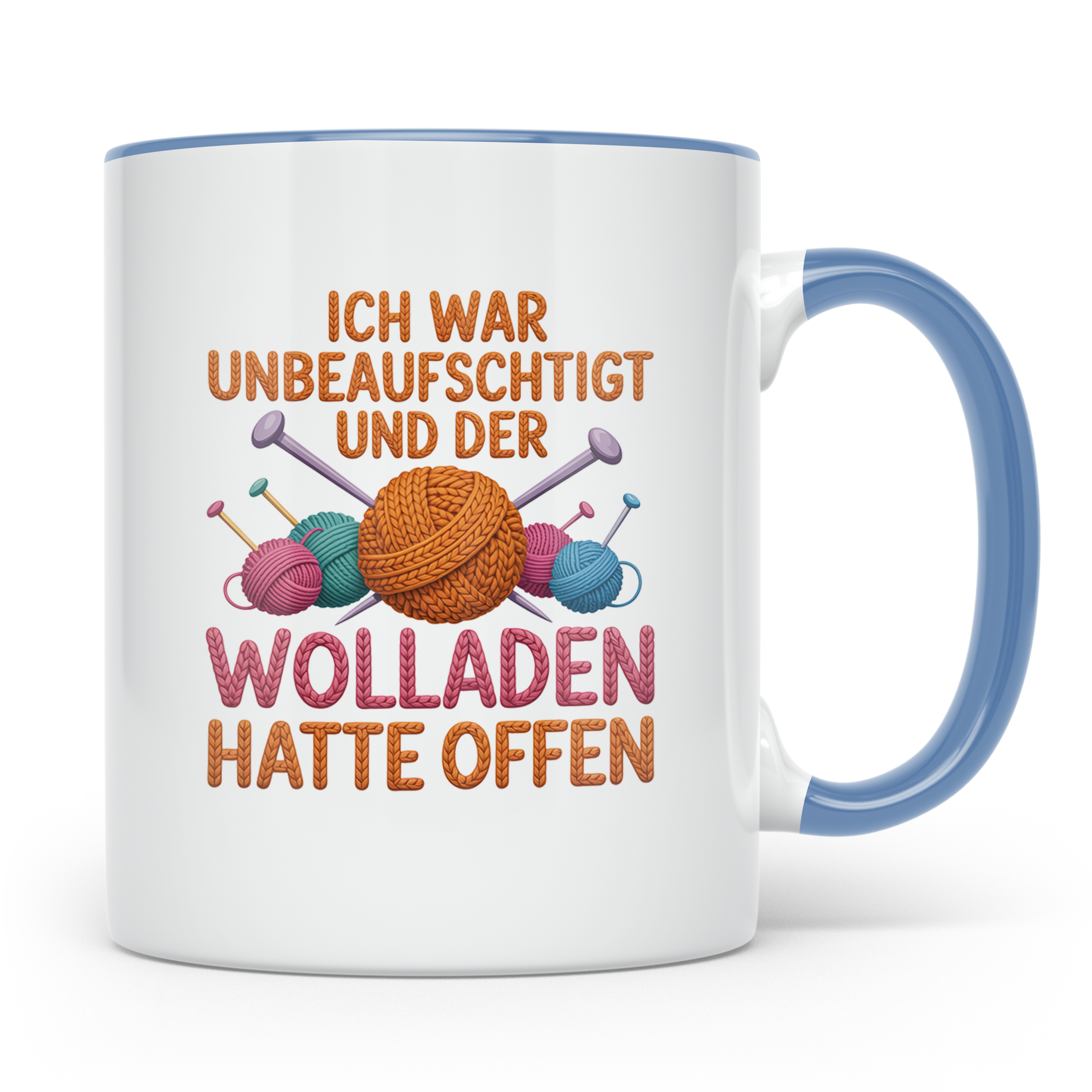 Stricken Häkeln Tasse - Ich war unbeaufsichtigt Wolladen off – Blau [farbe:blau]