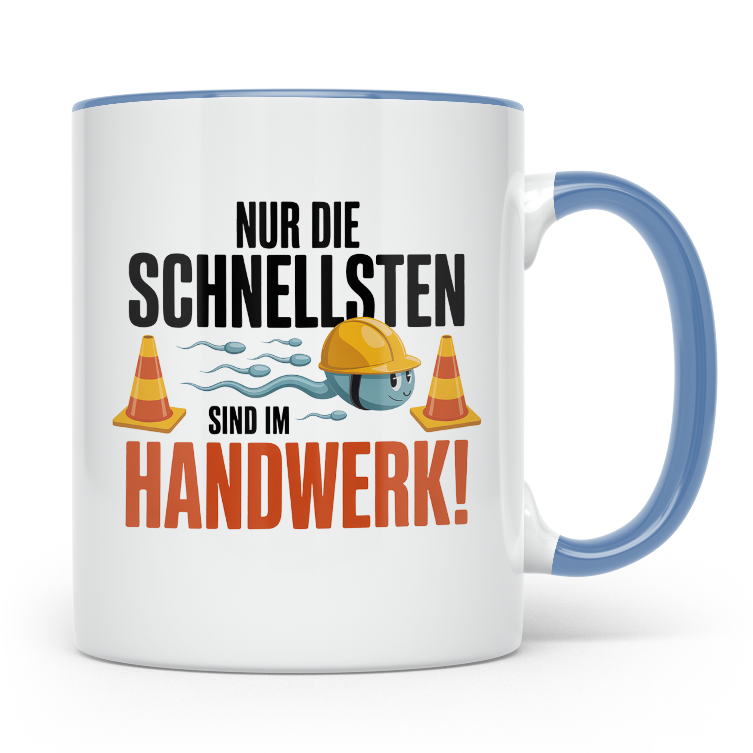 Handwerker Tasse - Nur die Schnellsten im Handwerk! Bauarbei – Blau [farbe:blau]