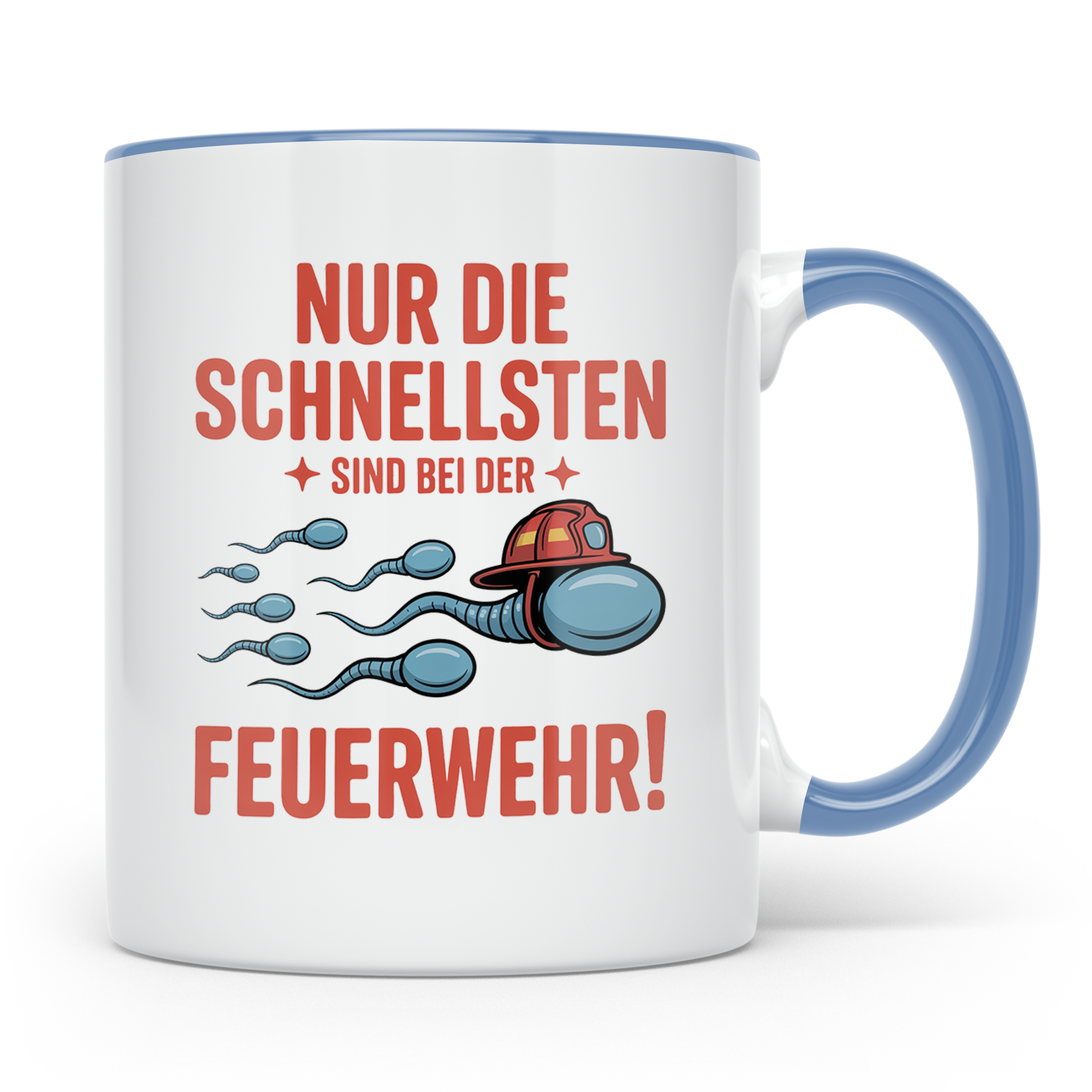 Feuerwehrmann Tasse – Nur die Schnellsten! Geschenkidee für  – Blau [farbe:blau]