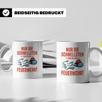 Feuerwehrmann Tasse – Nur die Schnellsten! Geschenkidee für  – Weiß [farbe:weiß]