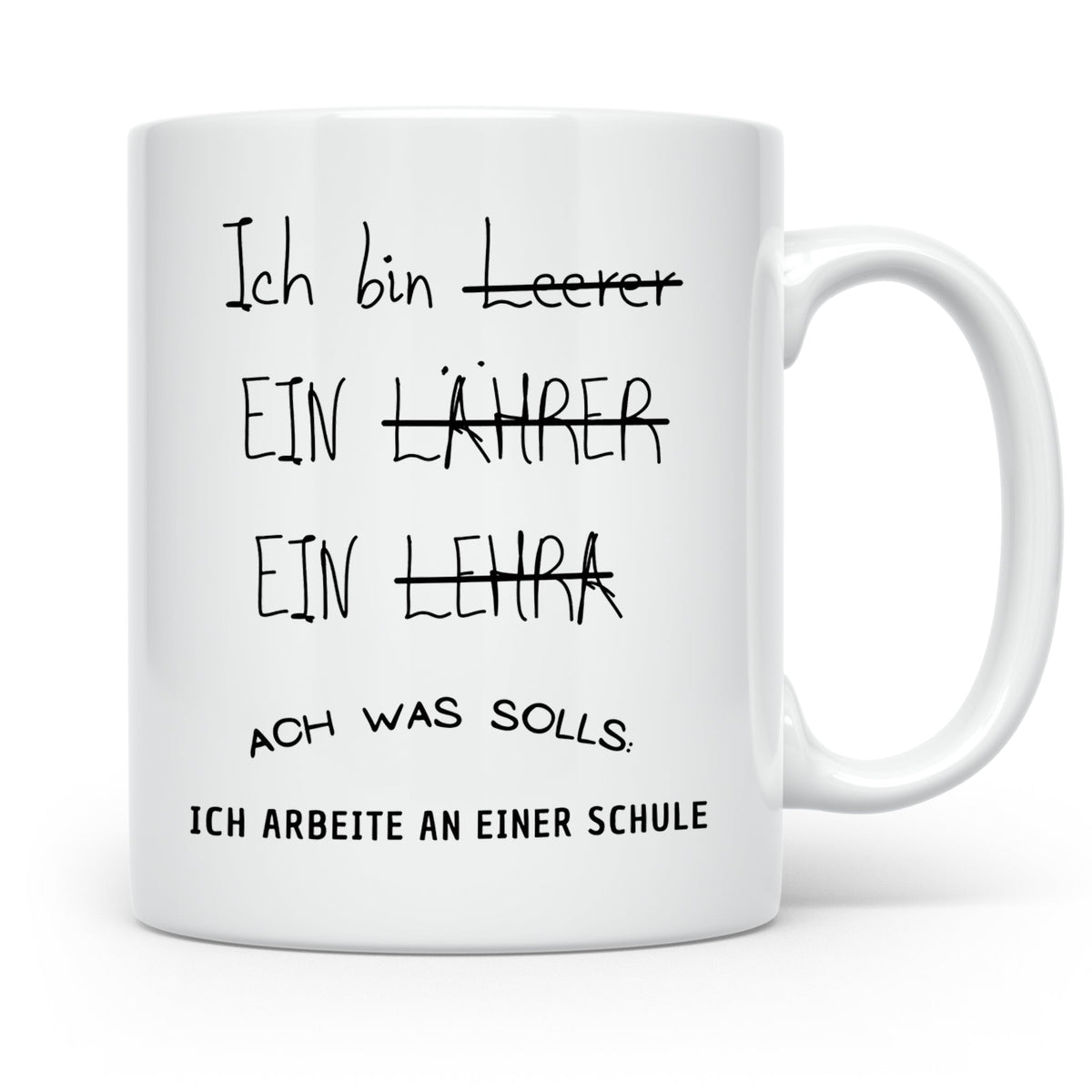 Lehrer Tasse Ich bin Lehrer Schule Geschenk für Lehrer Lehre – Weiß [farbe:weiß]
