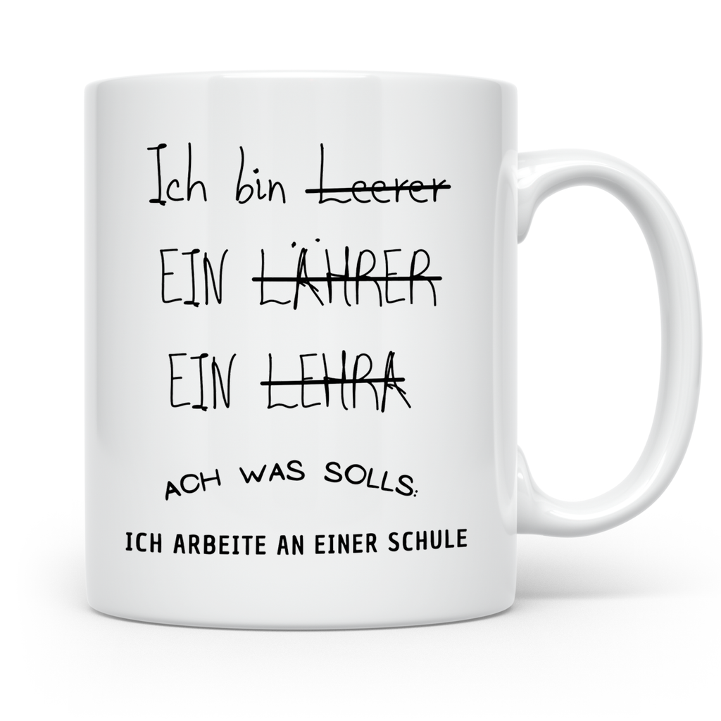Lehrer Tasse Ich bin Lehrer Schule Geschenk für Lehrer Lehre – Weiß [farbe:weiß]