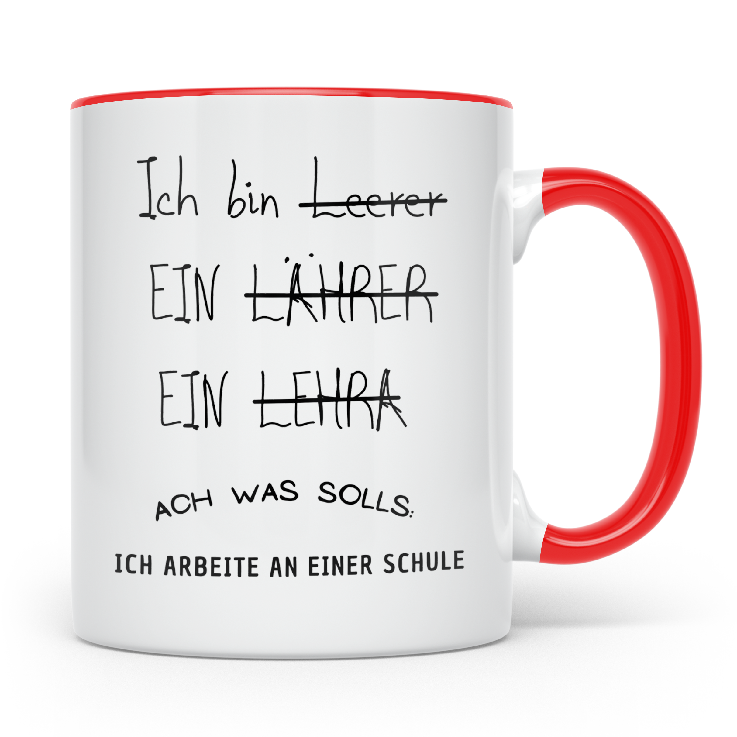 Lehrer Tasse Ich bin Lehrer Schule Geschenk für Lehrer Lehre – Rot [farbe:rot]