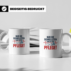 Pflege Kaffeetasse Nur die Schnellsten in der Pflege! Gesche – Weiß [farbe:weiß]