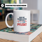 Pflege Kaffeetasse Nur die Schnellsten in der Pflege! Gesche – Weiß [farbe:weiß]