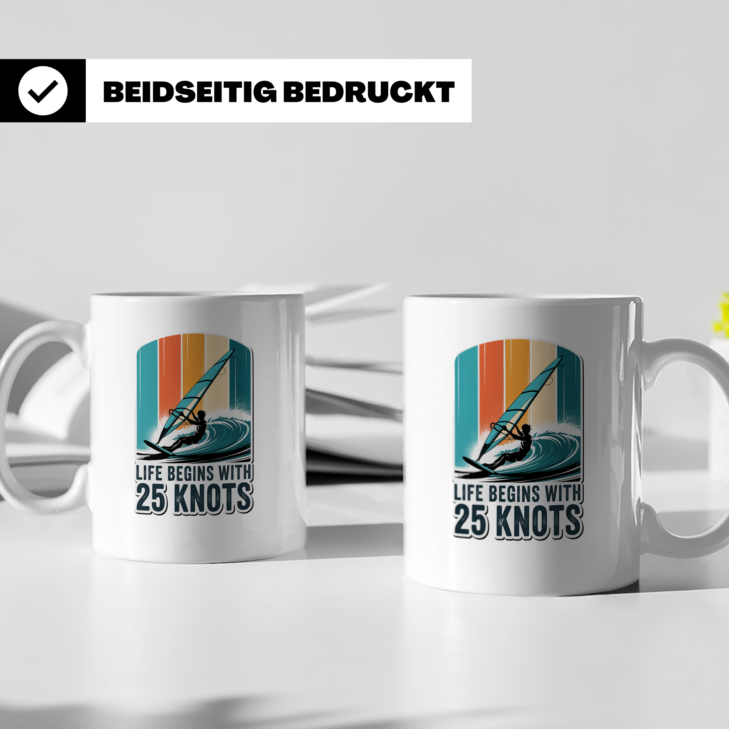 Windsurfen Tasse - Life Begins With 25 Knots - Surfer Gesche – Weiß [farbe:weiß]