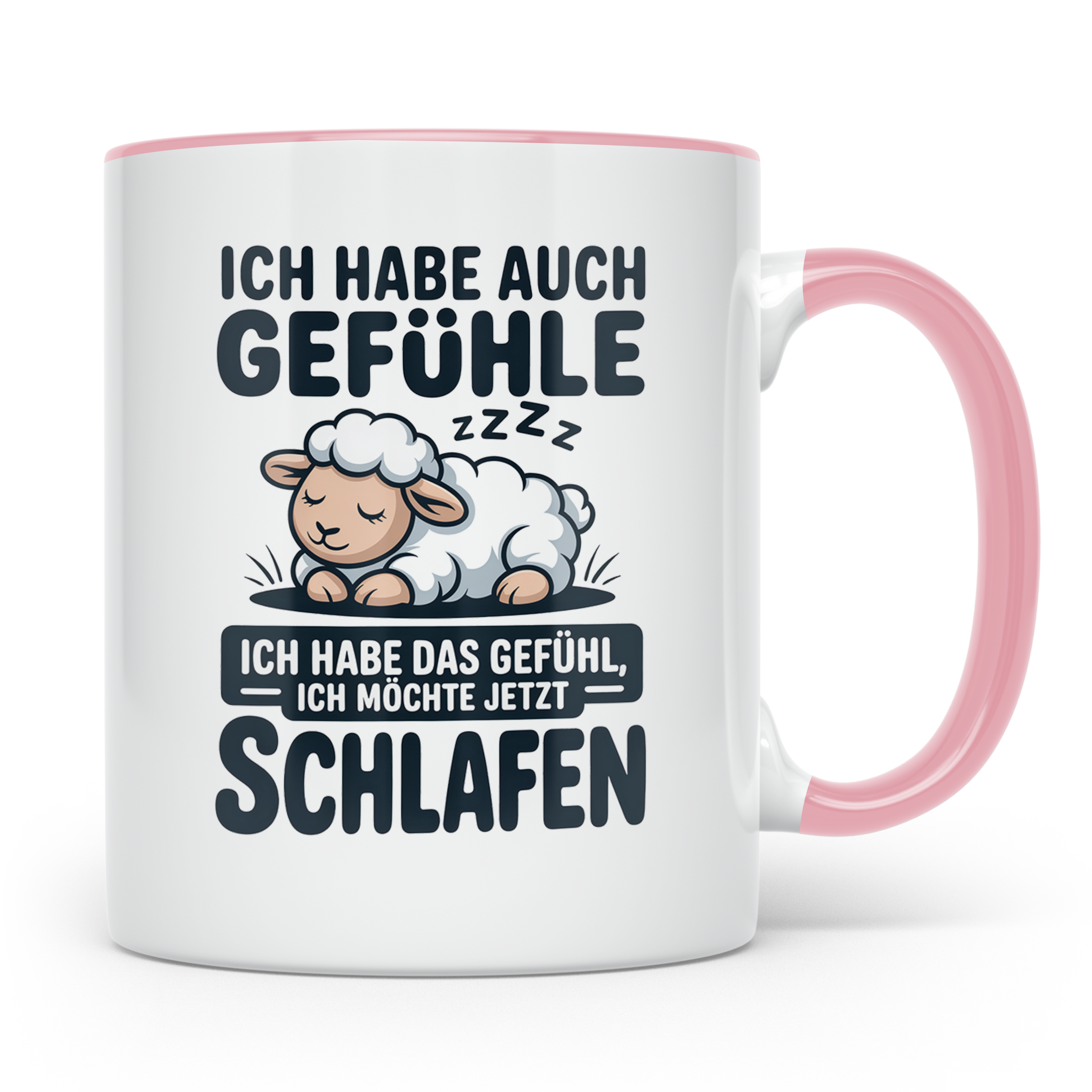 Schlafende Schafe Tasse - Ich habe auch Gefühle, ich will sc – Rosa [farbe:rosa]