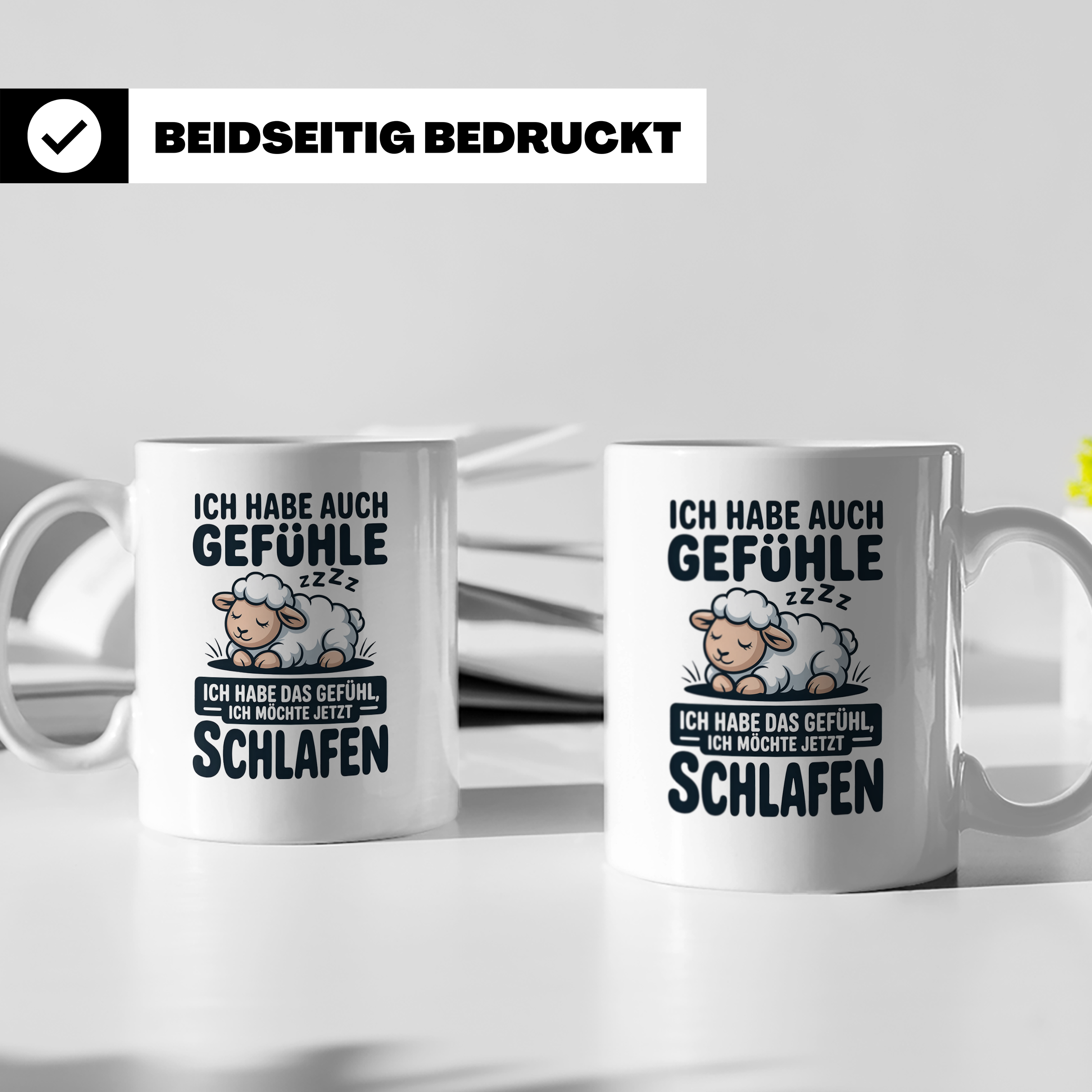 Schlafende Schafe Tasse - Ich habe auch Gefühle, ich will sc – Weiß [farbe:weiß]