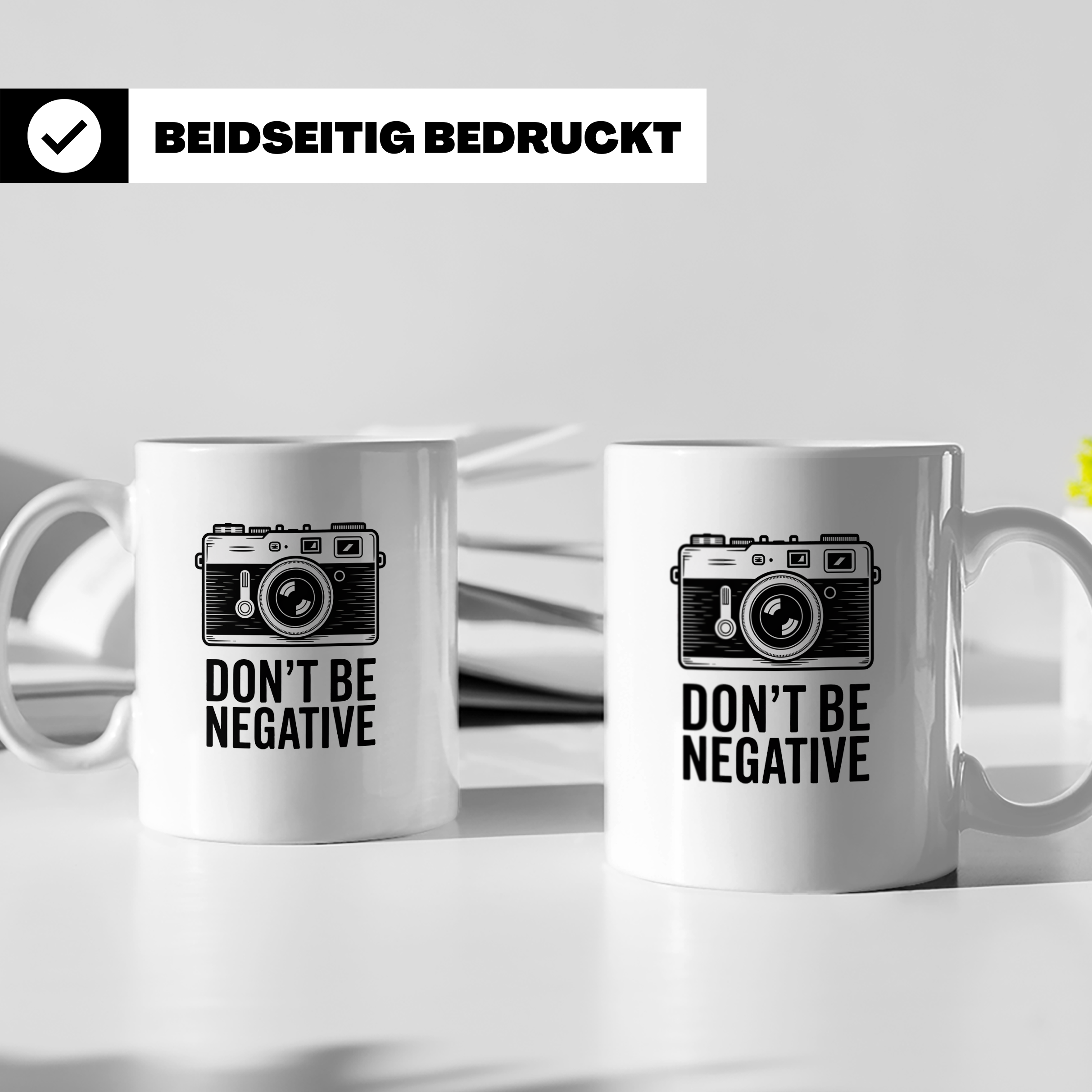 Fotografie Tasse - Don't be Negative - Retro Kamera Geschenk – Weiß [farbe:weiß]
