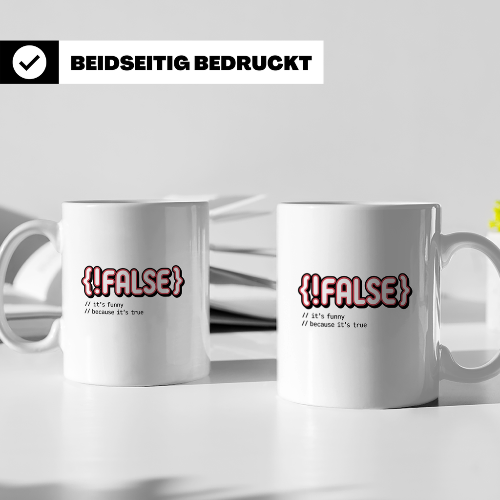 Informatiker Tasse !False Programmierer Geschenkidee Nerdtas – Weiß [farbe:weiß]