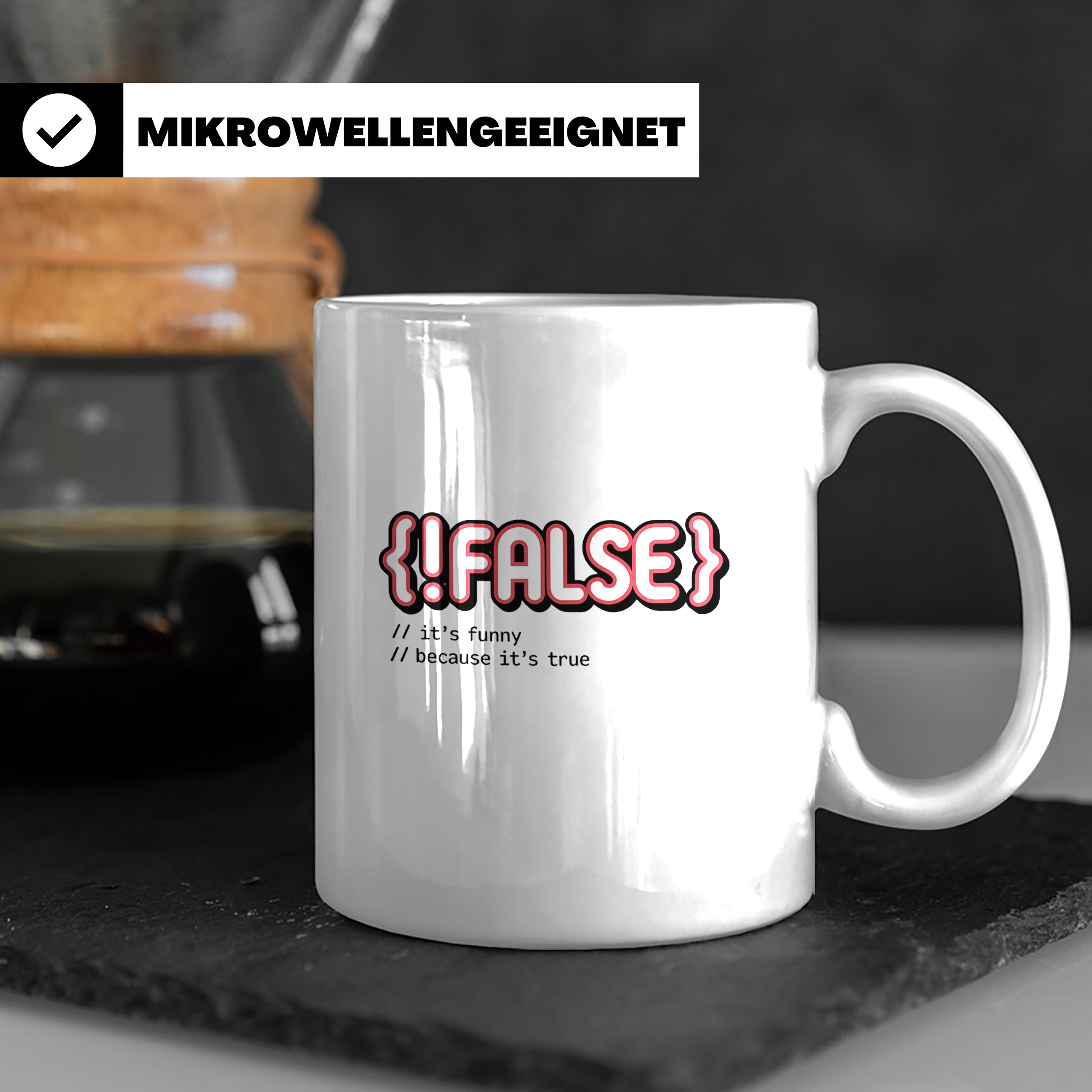 Informatiker Tasse !False Programmierer Geschenkidee Nerdtas – Weiß [farbe:weiß]