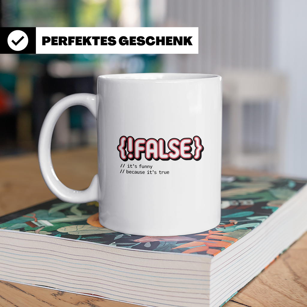 Informatiker Tasse !False Programmierer Geschenkidee Nerdtas – Weiß [farbe:weiß]