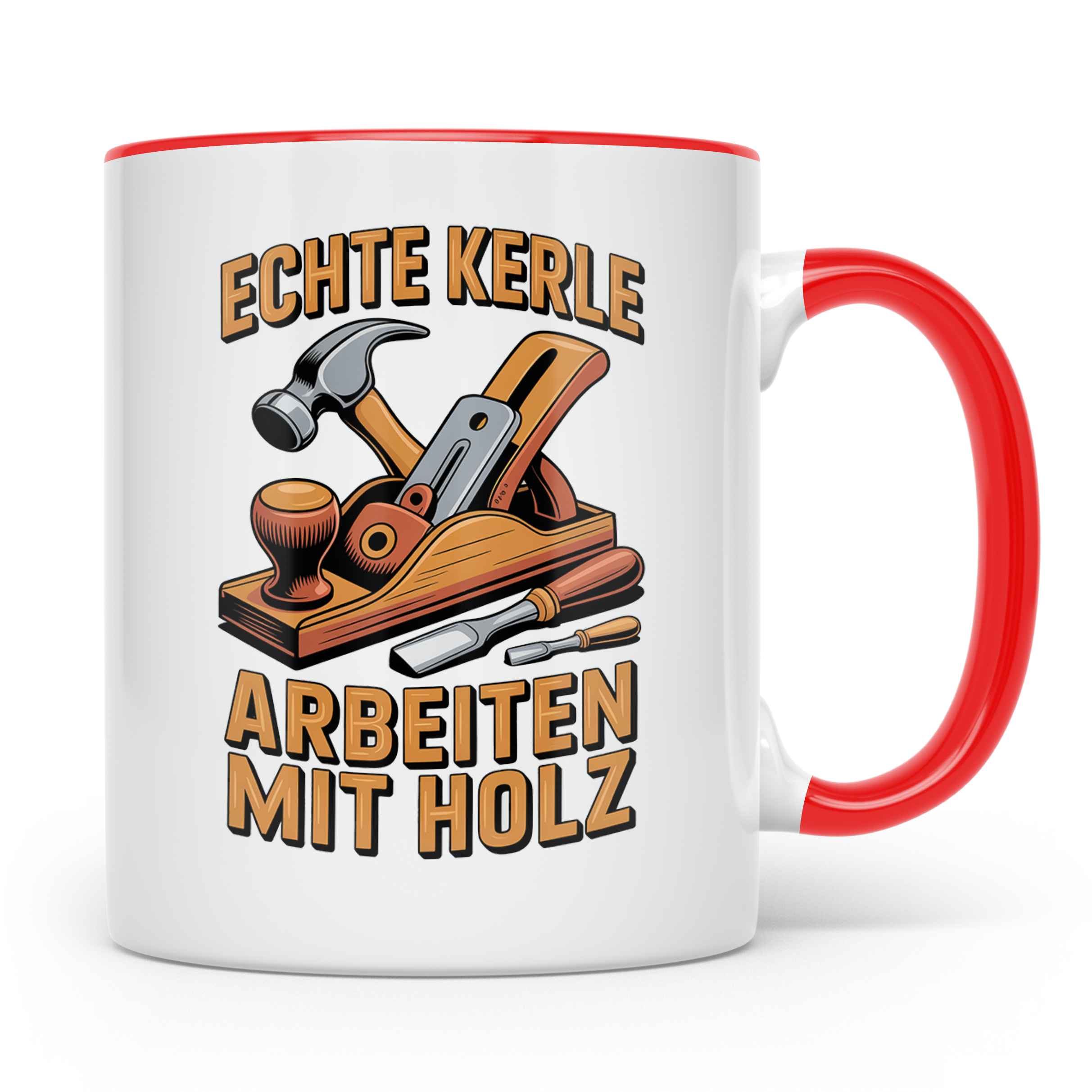 Holzbearbeitung Tasse - Echte Kerle arbeiten mit Holz - Schr – Rot [farbe:rot]