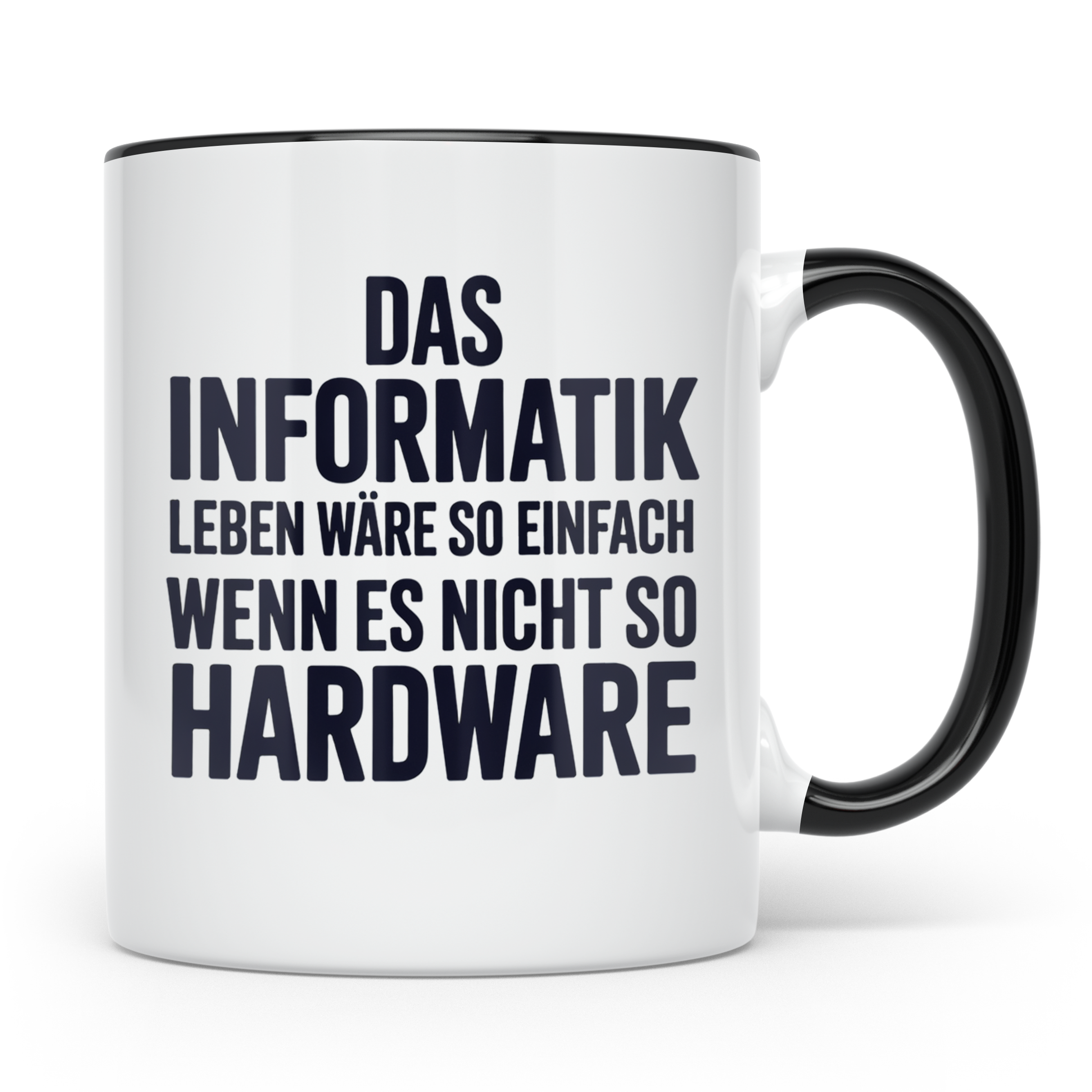 Informatik Tasse - Das Leben wäre so einfach - Hardware Witz – Schwarz [farbe:schwarz]