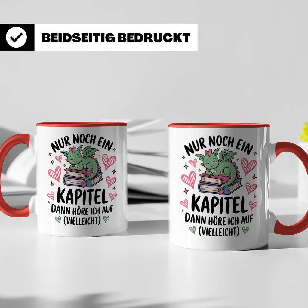 Bücherwurm Tasse Drache - Nur noch ein Kapitel! Geschenk für Leseratten, Buchliebhaber, Fantasy Fans, Leser, Buch Dragonsucht