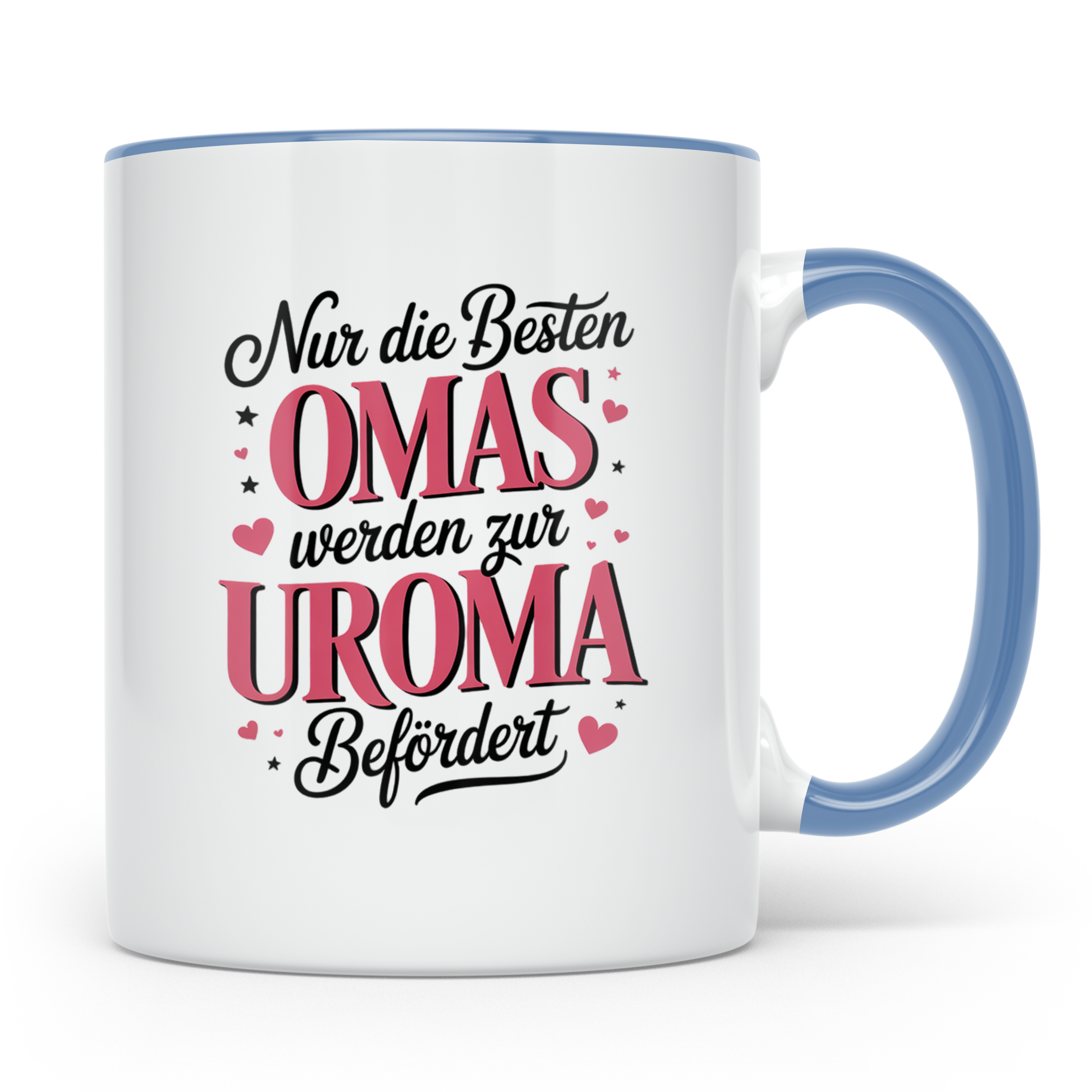 Uroma Tasse - Nur die besten Omas werden zur Uroma befördert – Blau [farbe:blau]