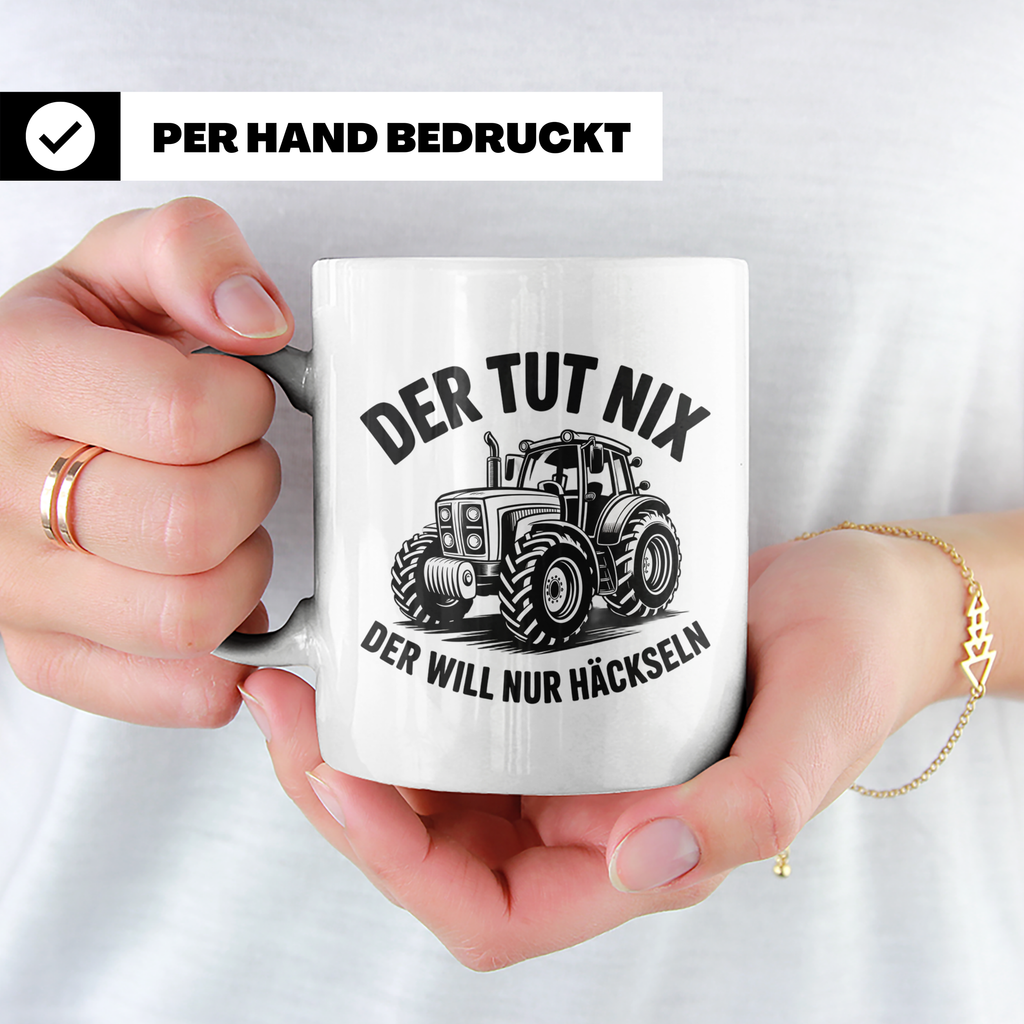 Traktor Tasse - Der tut nix, der will nur häckseln - Landwir – Weiß [farbe:weiß]