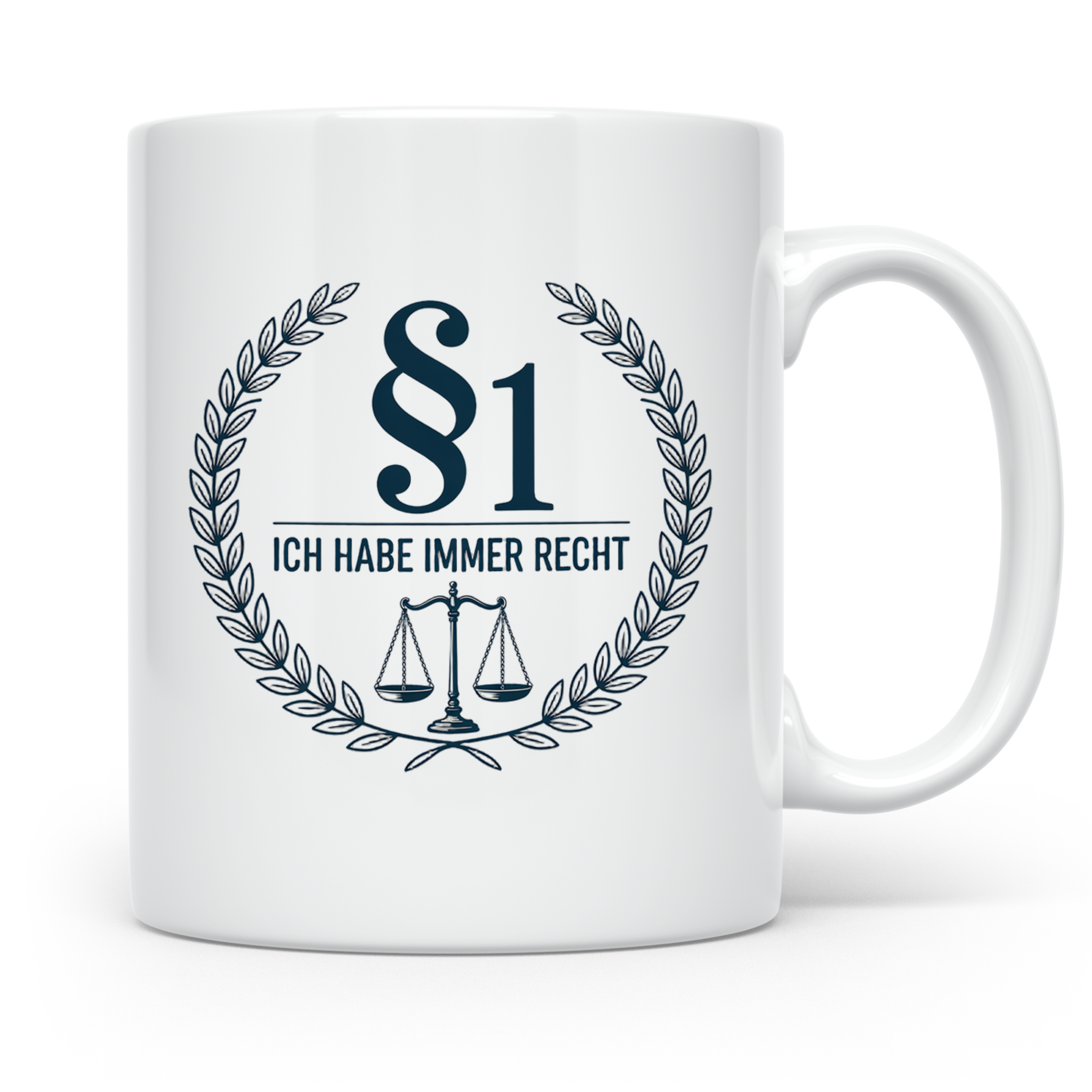 Anwalt Tasse - Ich habe immer Recht Paragraph Jura Geschenki – Weiß [farbe:weiß]