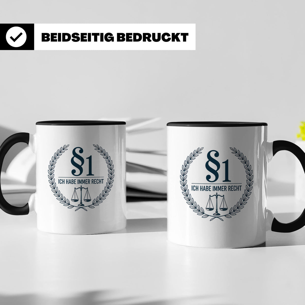 Anwalt Tasse - Ich habe immer Recht Paragraph Jura Geschenki – Schwarz [farbe:schwarz]