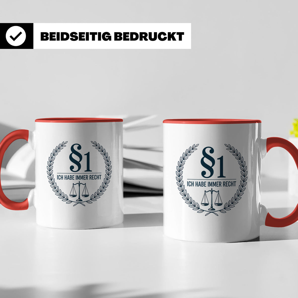 Anwalt Tasse - Ich habe immer Recht Paragraph Jura Geschenki – Rot [farbe:rot]