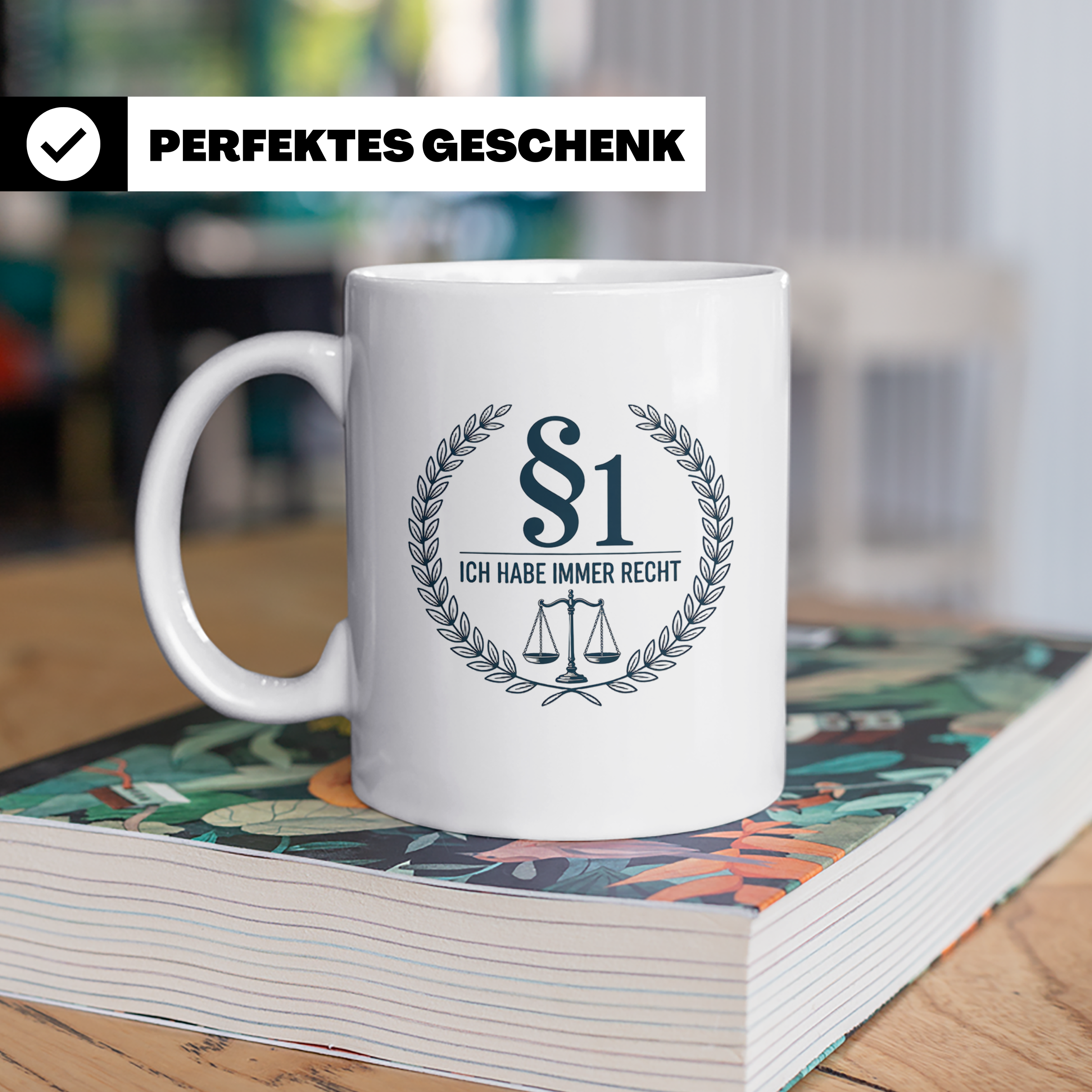 Anwalt Tasse - Ich habe immer Recht Paragraph Jura Geschenki – Weiß [farbe:weiß]