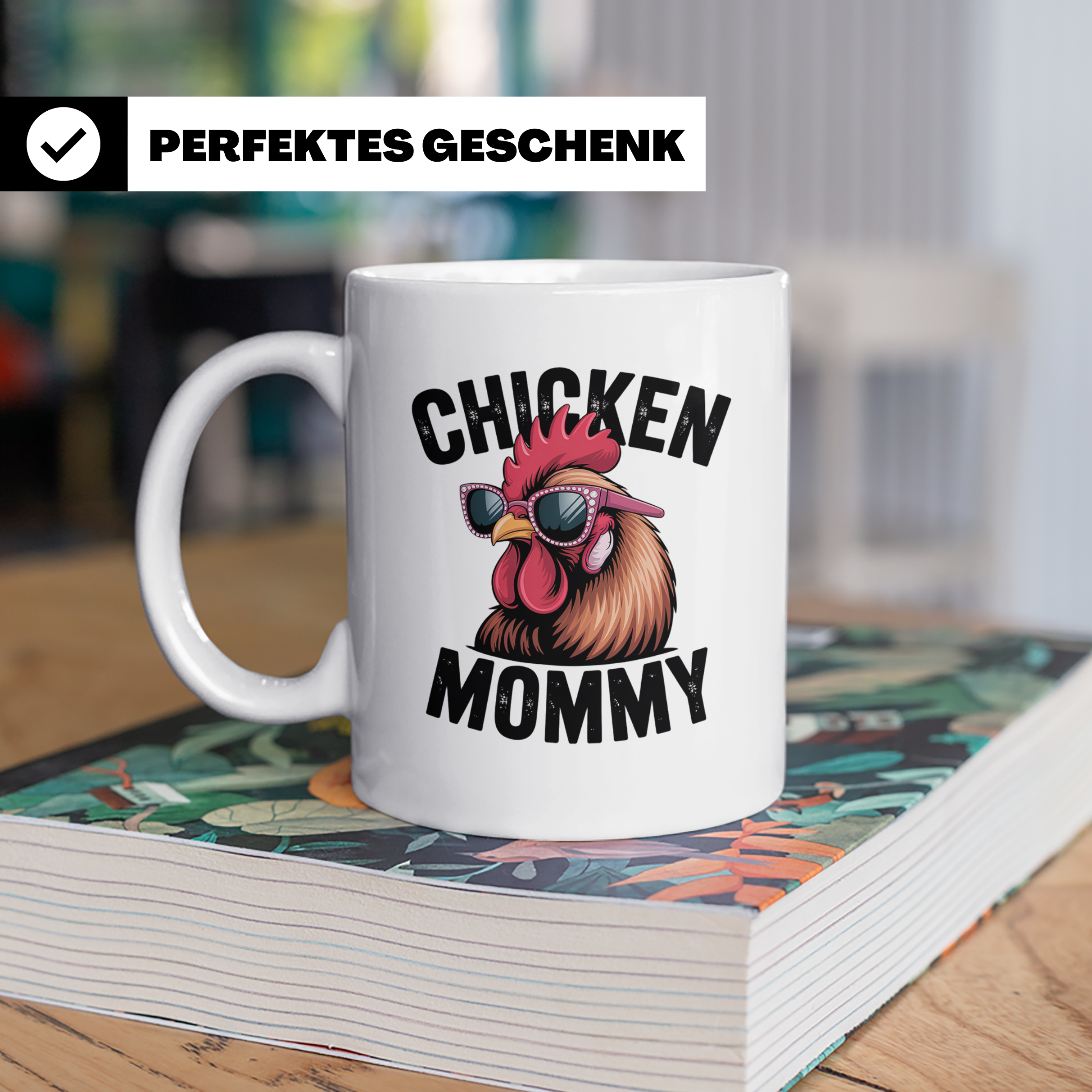 Chicken Mommy Tasse - Hühner Mama mit Sonnenbrille - Geflüge – Weiß [farbe:weiß]