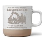 Baggerfahrer Tasse Lustig Geschenk für Männer Kaffeetasse Spruch Handw – Bild 1