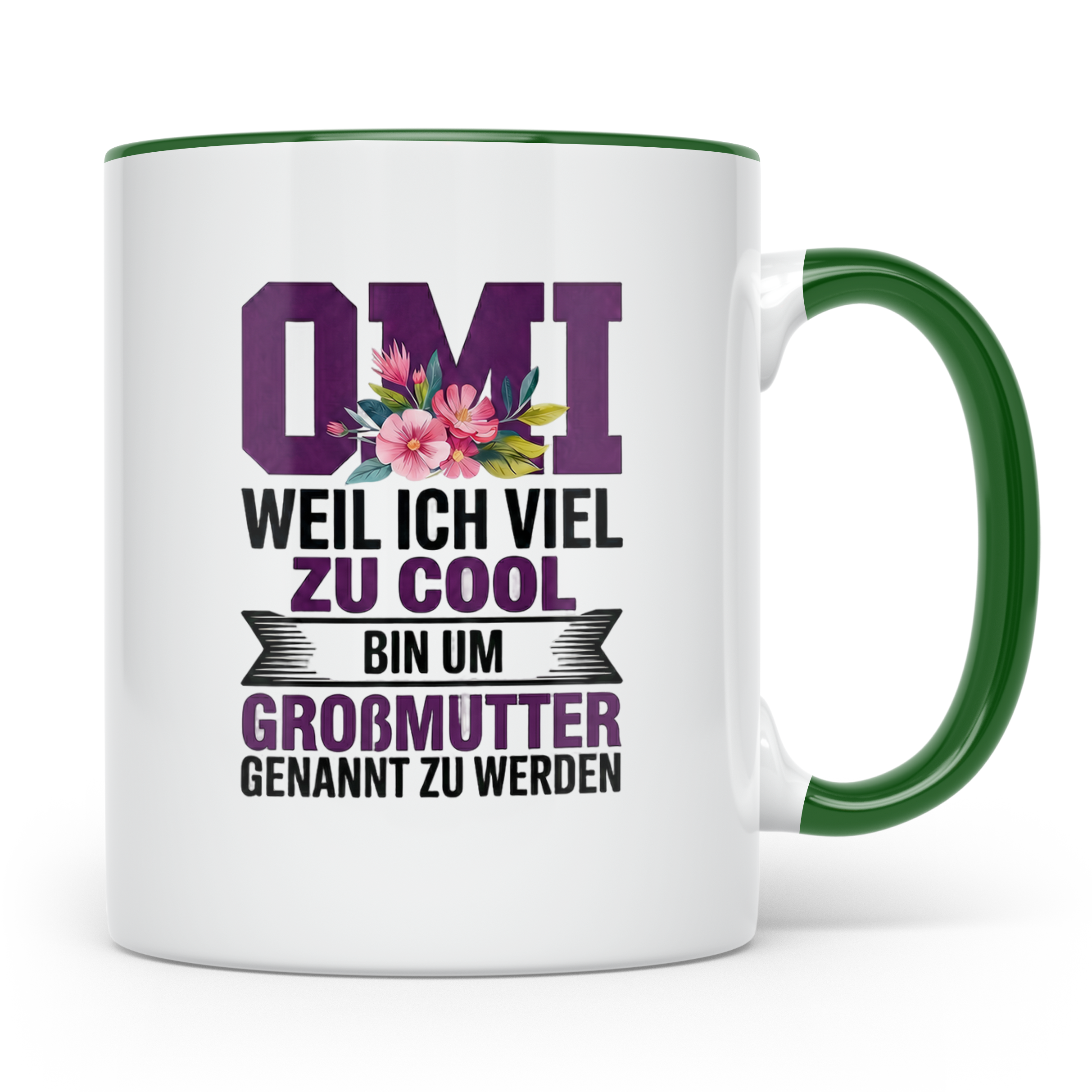 Omi Tasse - Weil ich zu cool bin um Großmutter genannt zu we – Grün [farbe:grün]