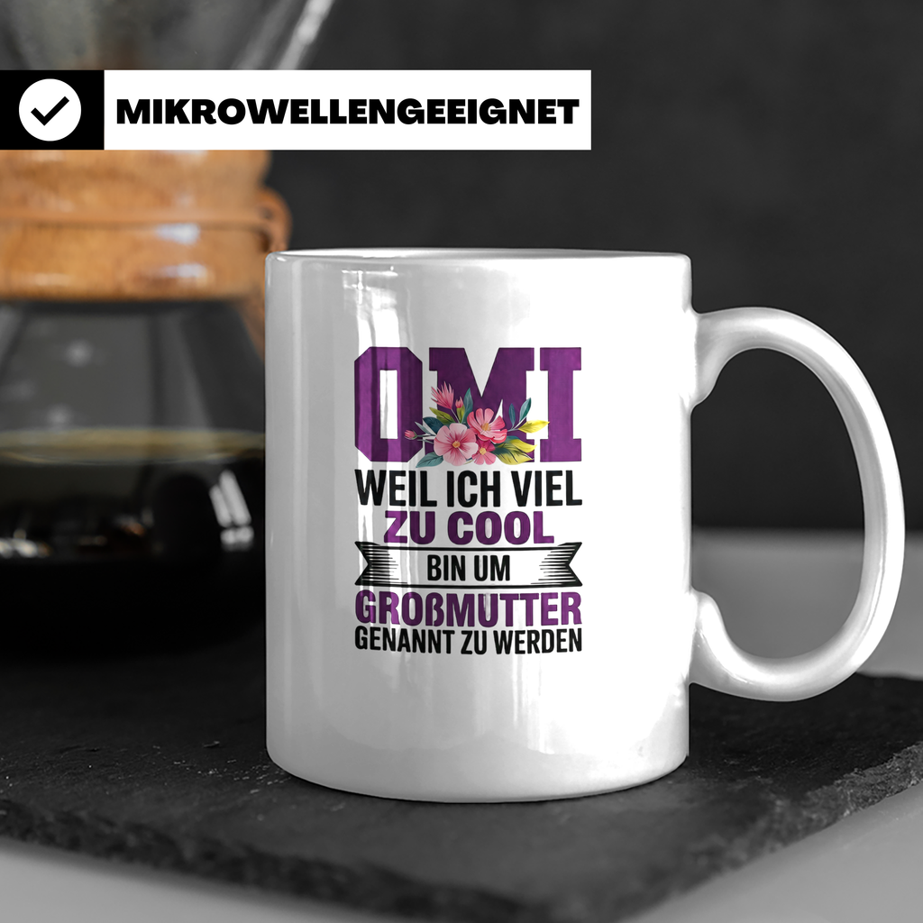 Omi Tasse - Weil ich zu cool bin um Großmutter genannt zu we – Weiß [farbe:weiß]