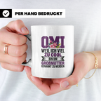 Omi Tasse - Weil ich zu cool bin um Großmutter genannt zu we – Weiß [farbe:weiß]