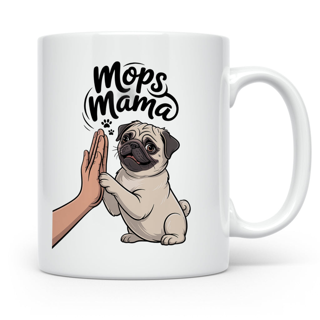 Mops Mama Tasse - Pug Dog Mom Geschenkidee für Hunde Liebhab – Weiß [farbe:weiß]