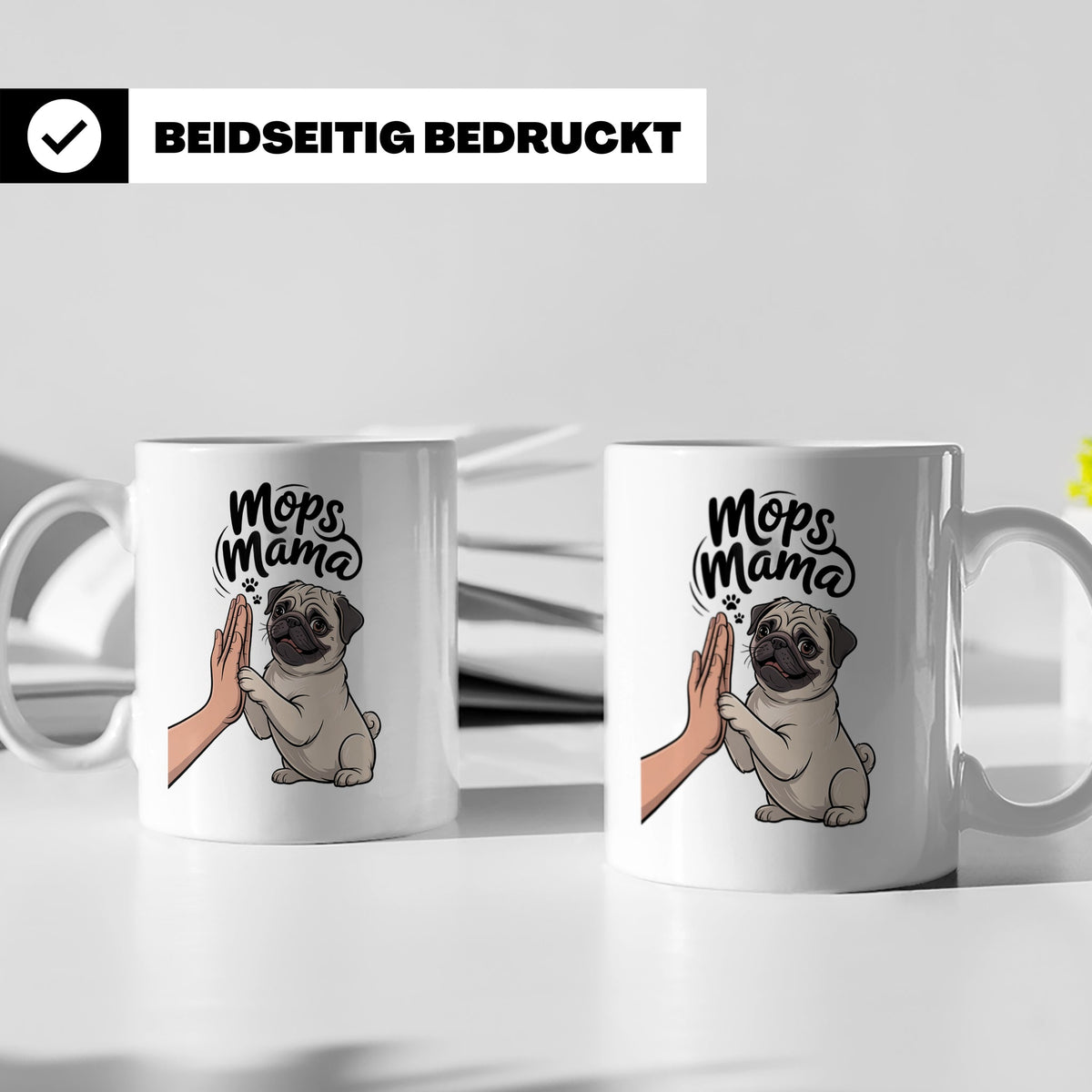 Mops Mama Tasse - Pug Dog Mom Geschenkidee für Hunde Liebhab – Weiß [farbe:weiß]