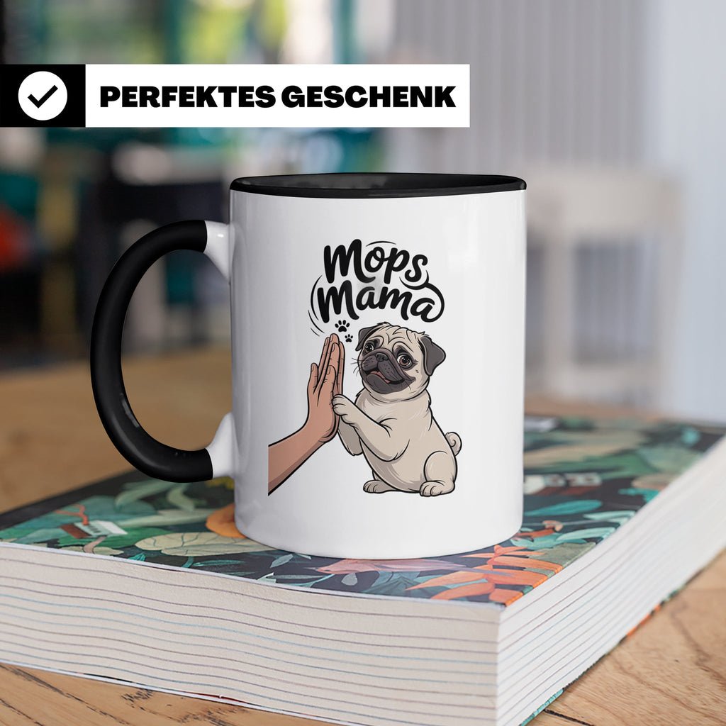 Mops Mama Tasse - Pug Dog Mom Geschenkidee für Hunde Liebhab – Schwarz [farbe:schwarz]