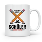 Schüler Tasse - Die Tränen meiner Schüler noch warm - Lehrer – Weiß [farbe:weiß]