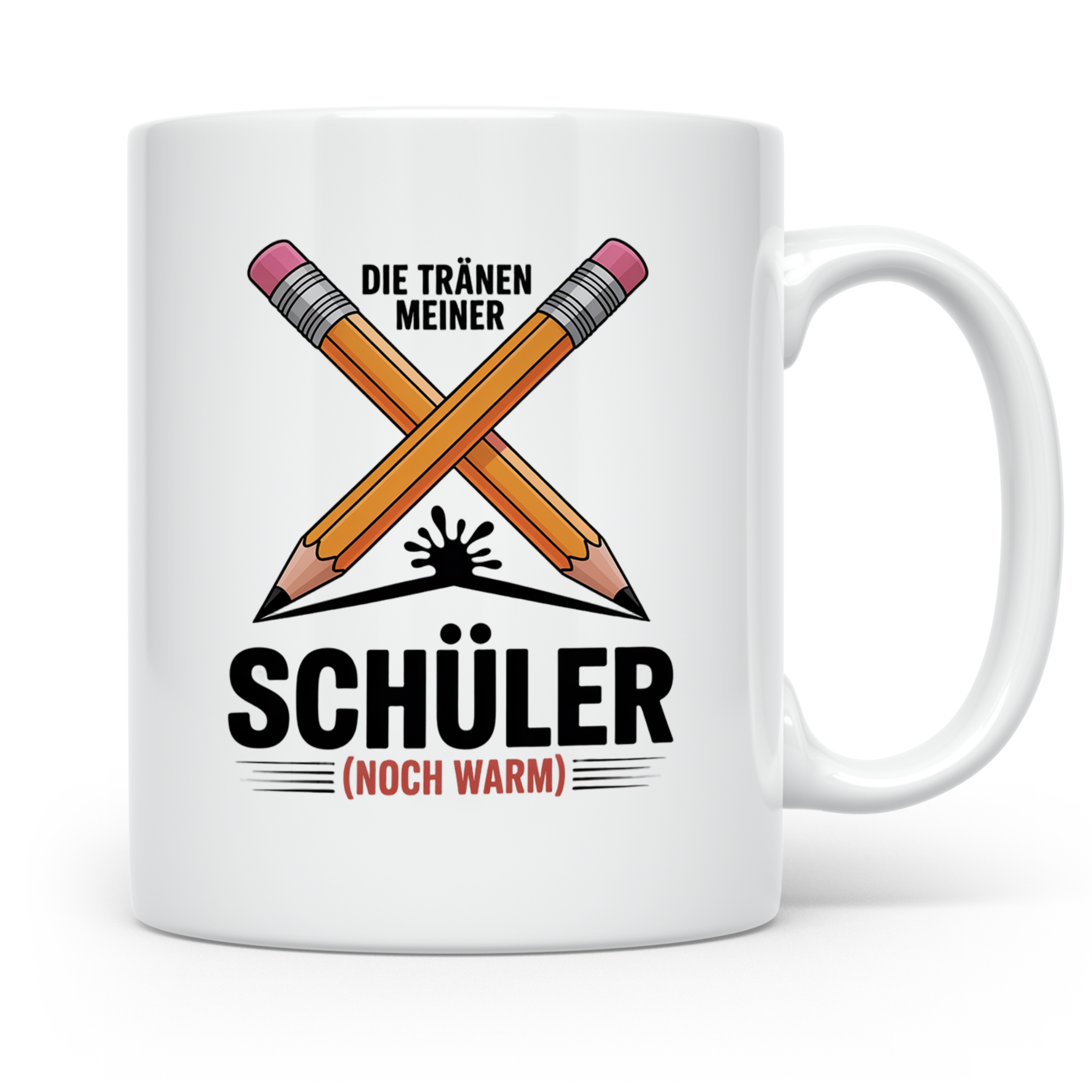 Schüler Tasse - Die Tränen meiner Schüler noch warm - Lehrer – Weiß [farbe:weiß]