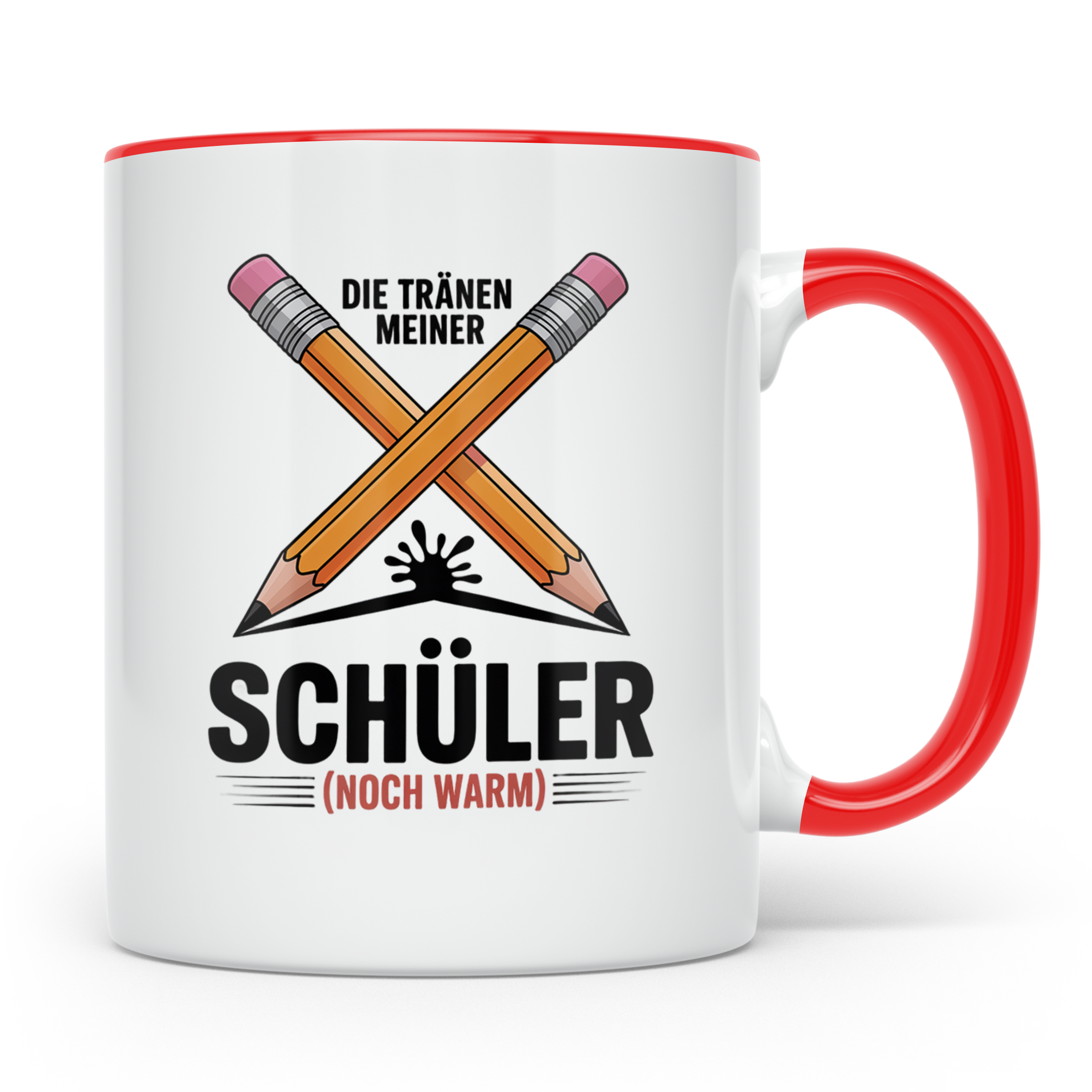 Schüler Tasse - Die Tränen meiner Schüler noch warm - Lehrer – Rot [farbe:rot]